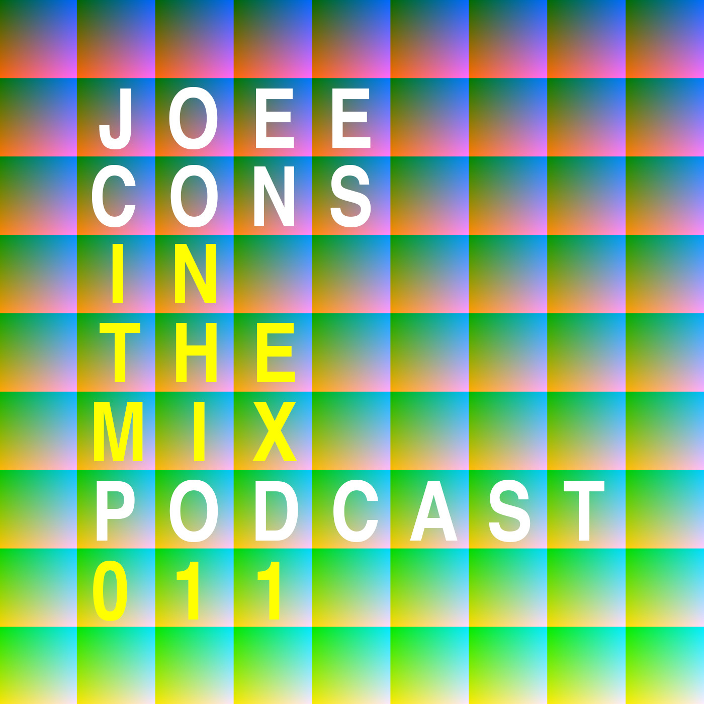 Joee Cons In The Mix