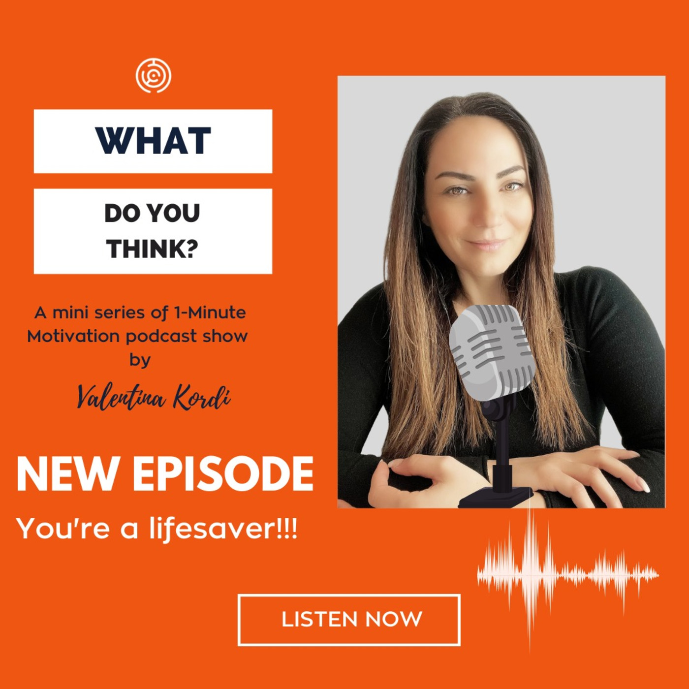 Episode 3: You're a lifesaver!!!