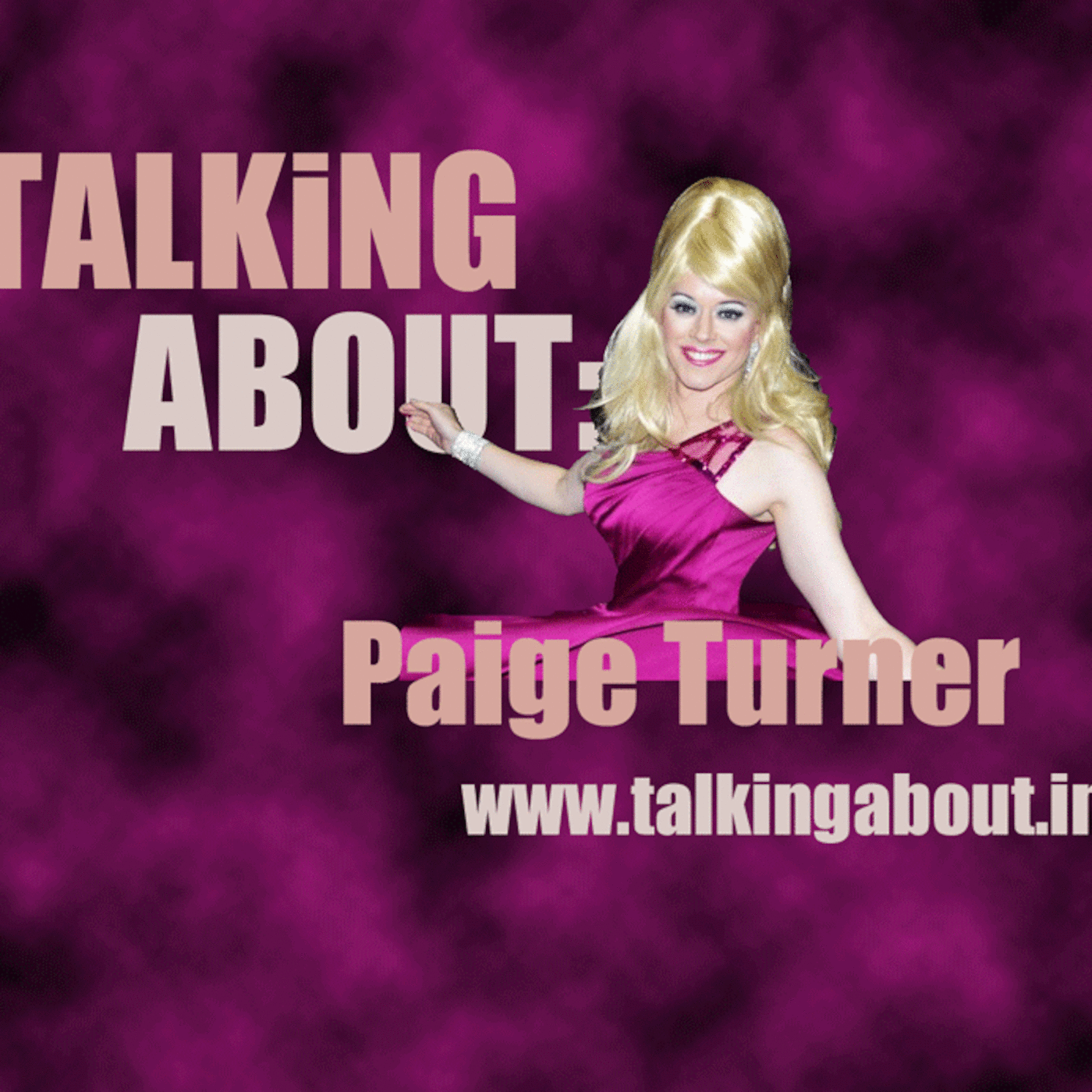 Talking About: Paige Turner