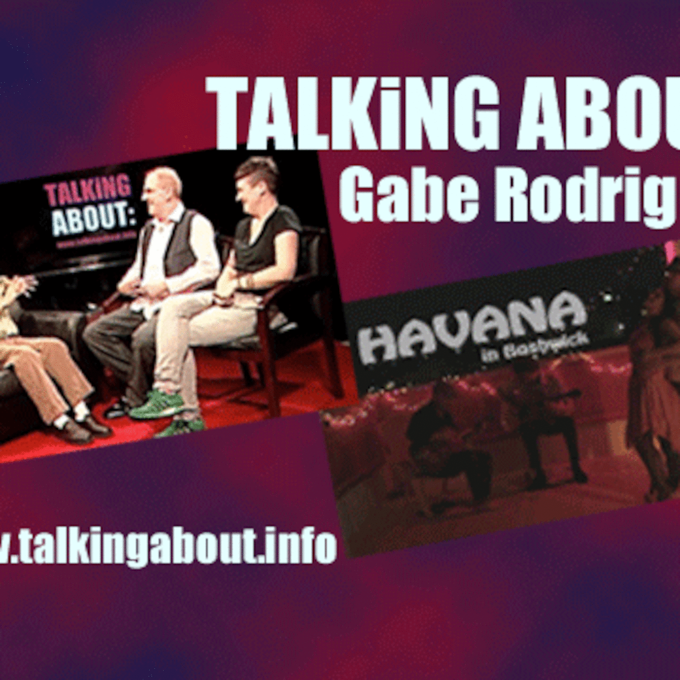 Talking About: Gabe Rodriguez