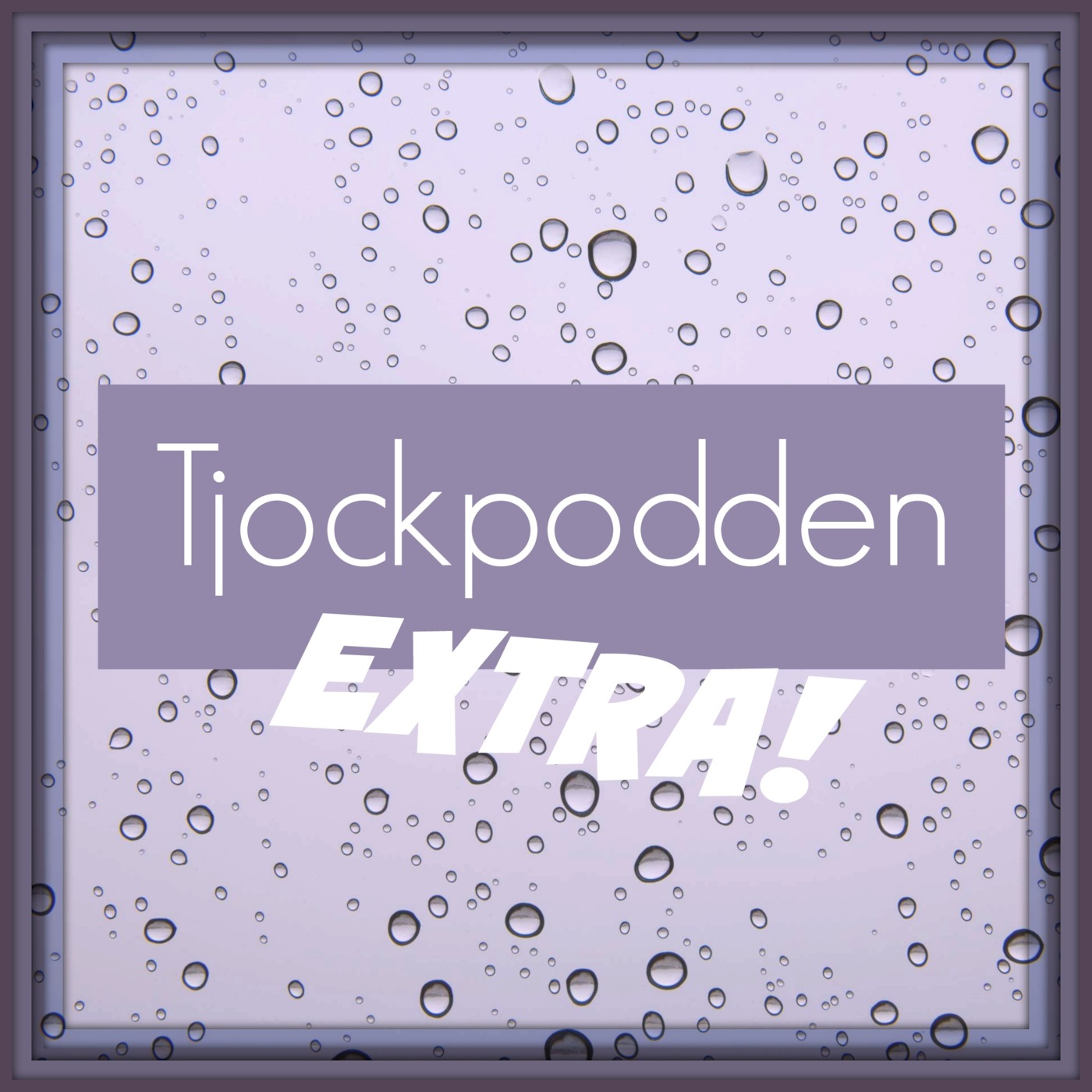 Tjockpodden EXTRA episode artwork