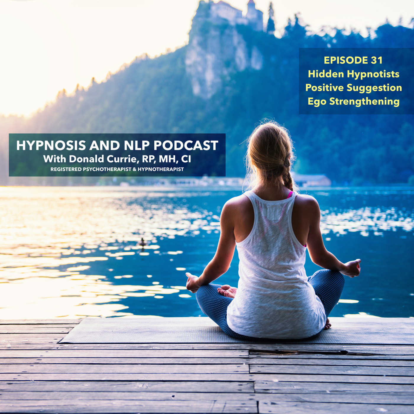 Hypnosis and NLP with Donald Currie, Registered Psychotherapist