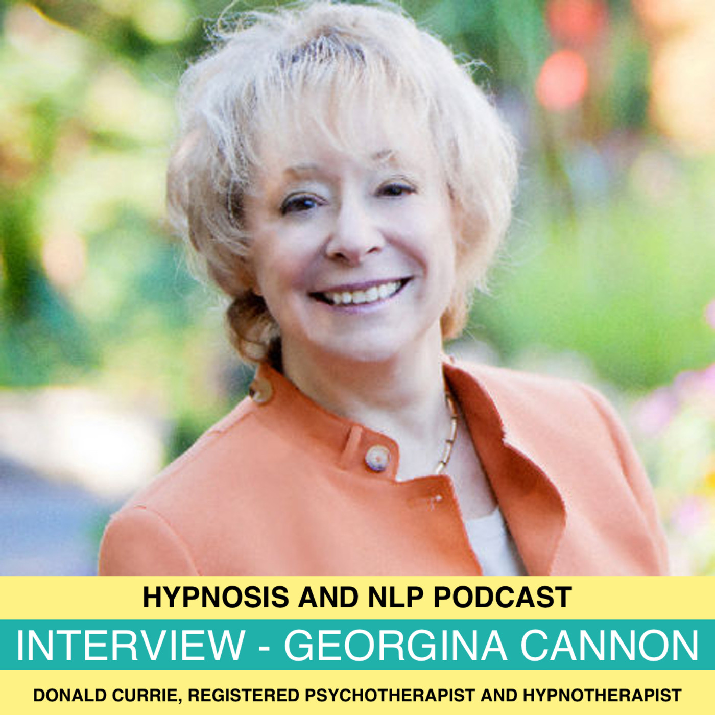 Hypnosis and NLP with Donald Currie, Registered Psychotherapist