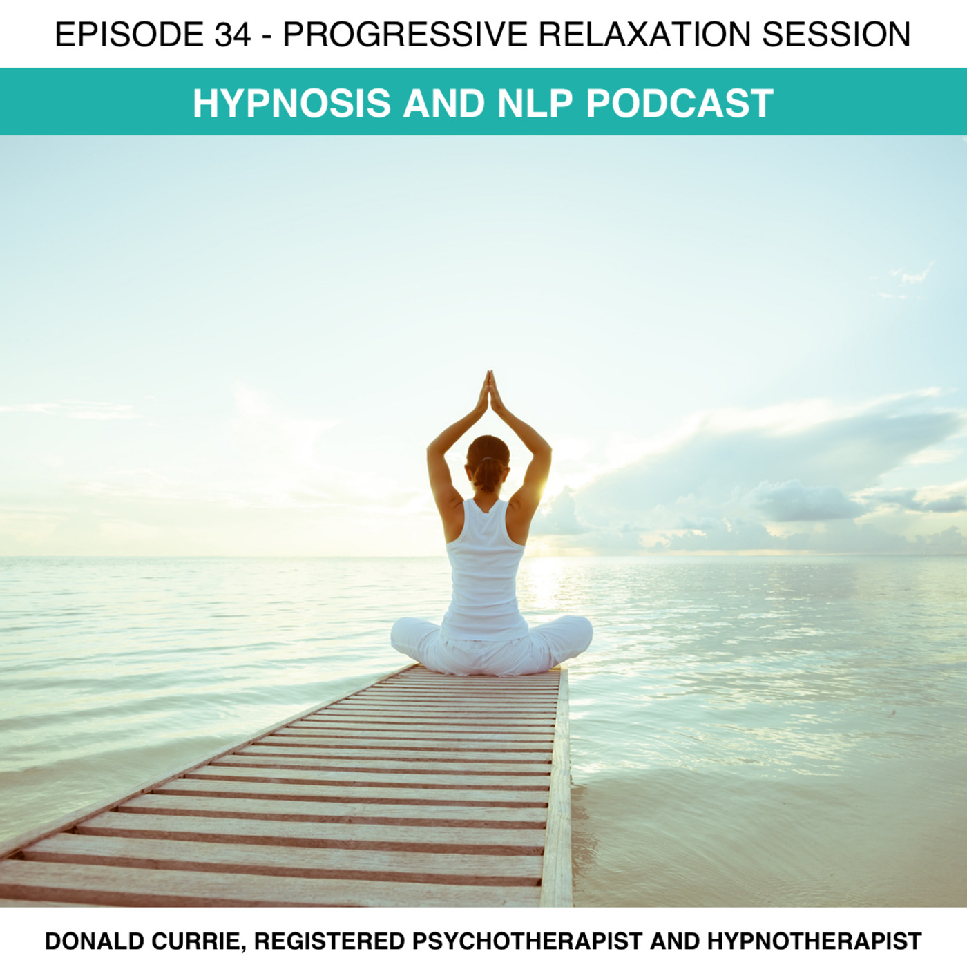 Hypnosis and NLP with Donald Currie, Registered Psychotherapist