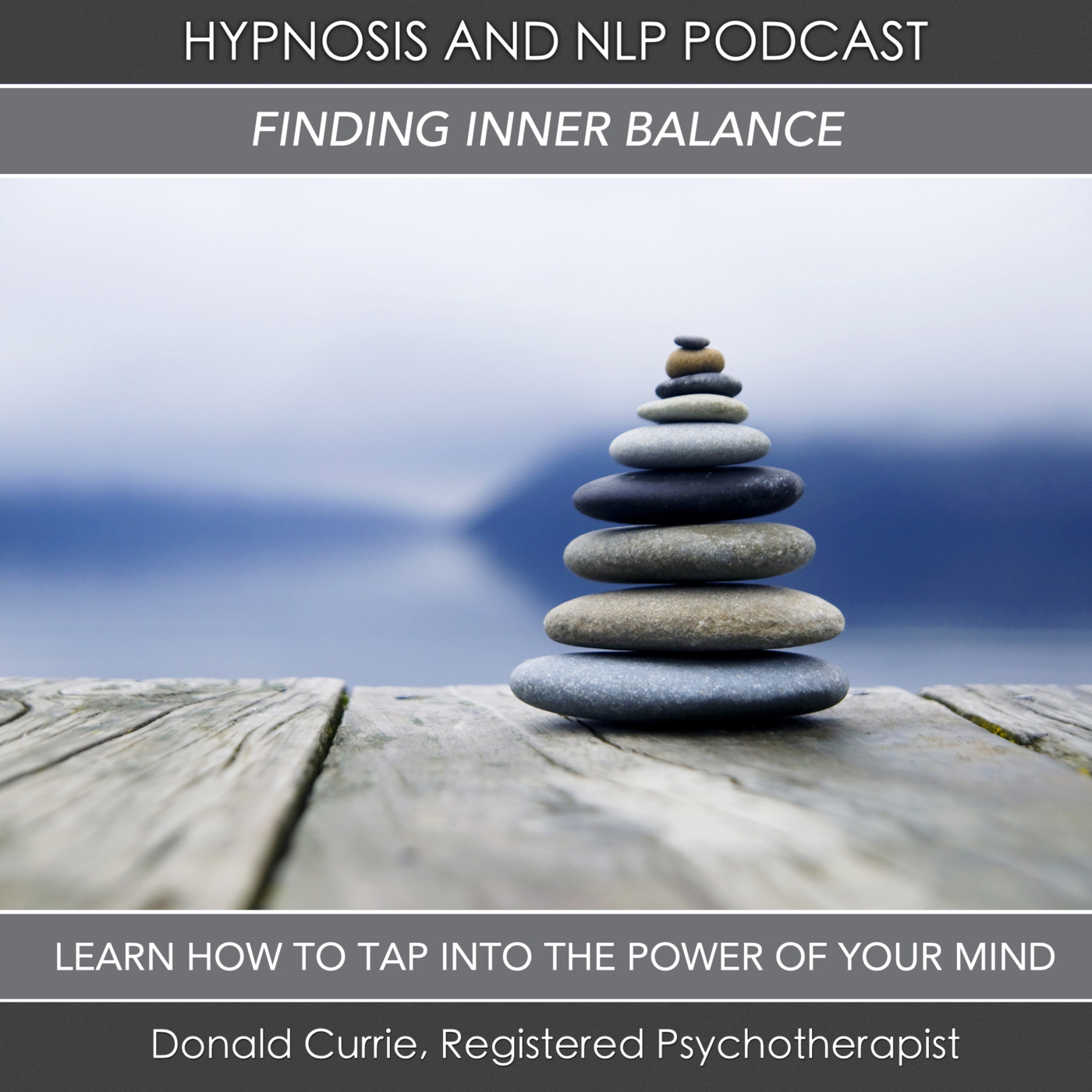 Hypnosis and NLP with Donald Currie, Registered Psychotherapist