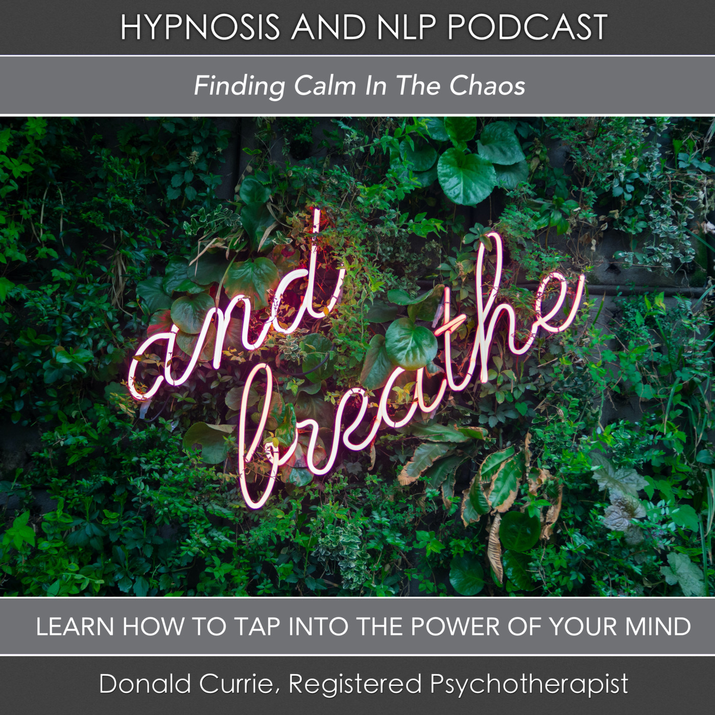 Hypnosis and NLP with Donald Currie, Registered Psychotherapist