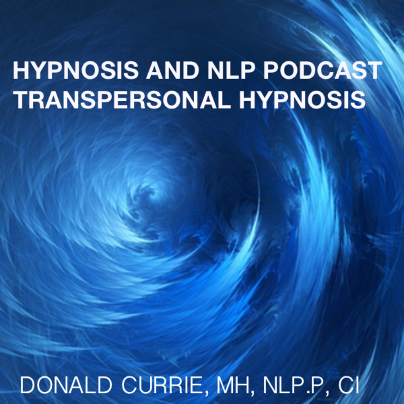 Hypnosis and NLP with Donald Currie, Registered Psychotherapist