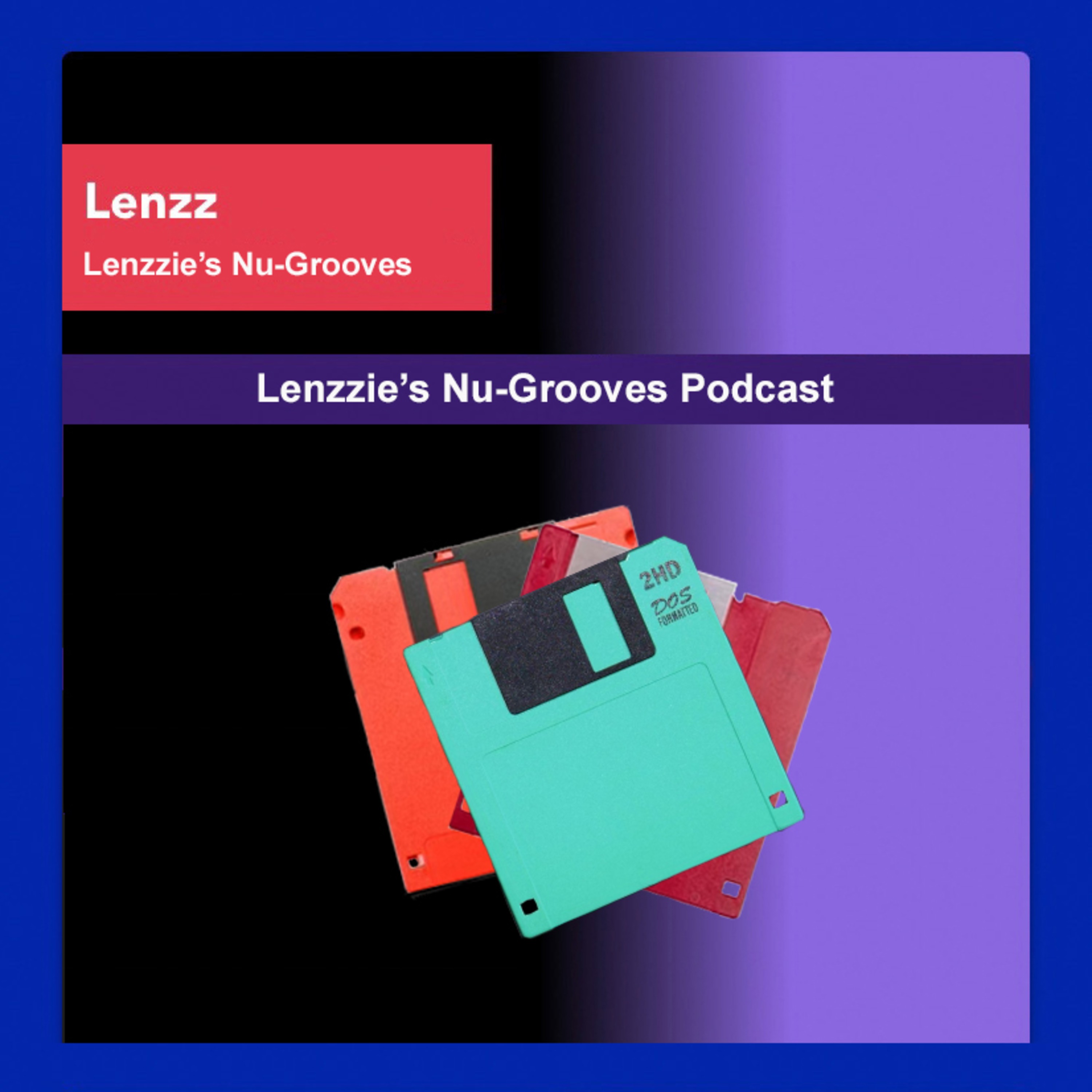 Lenzzie\'s Nu-Grooves