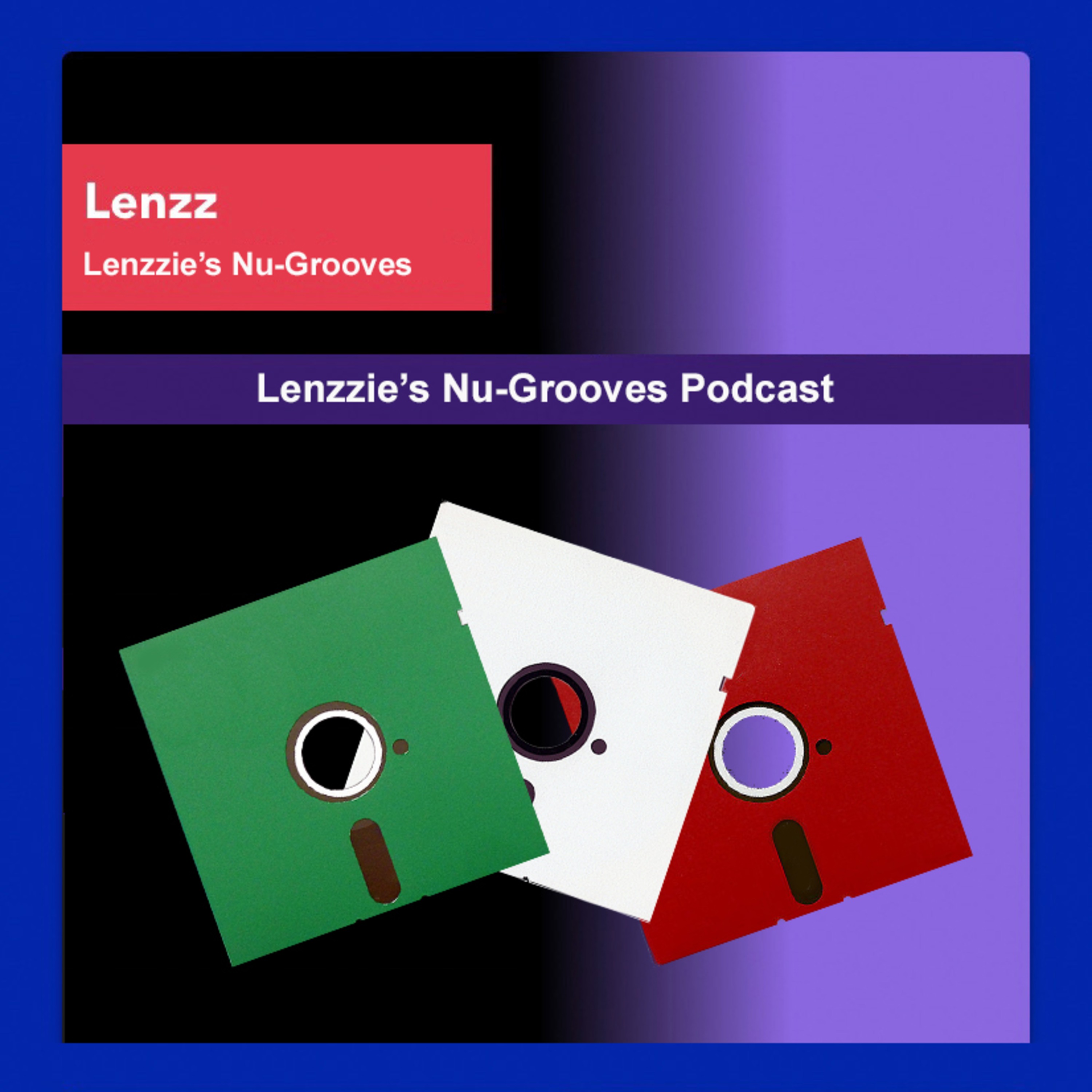 Lenzzie\'s Nu-Grooves