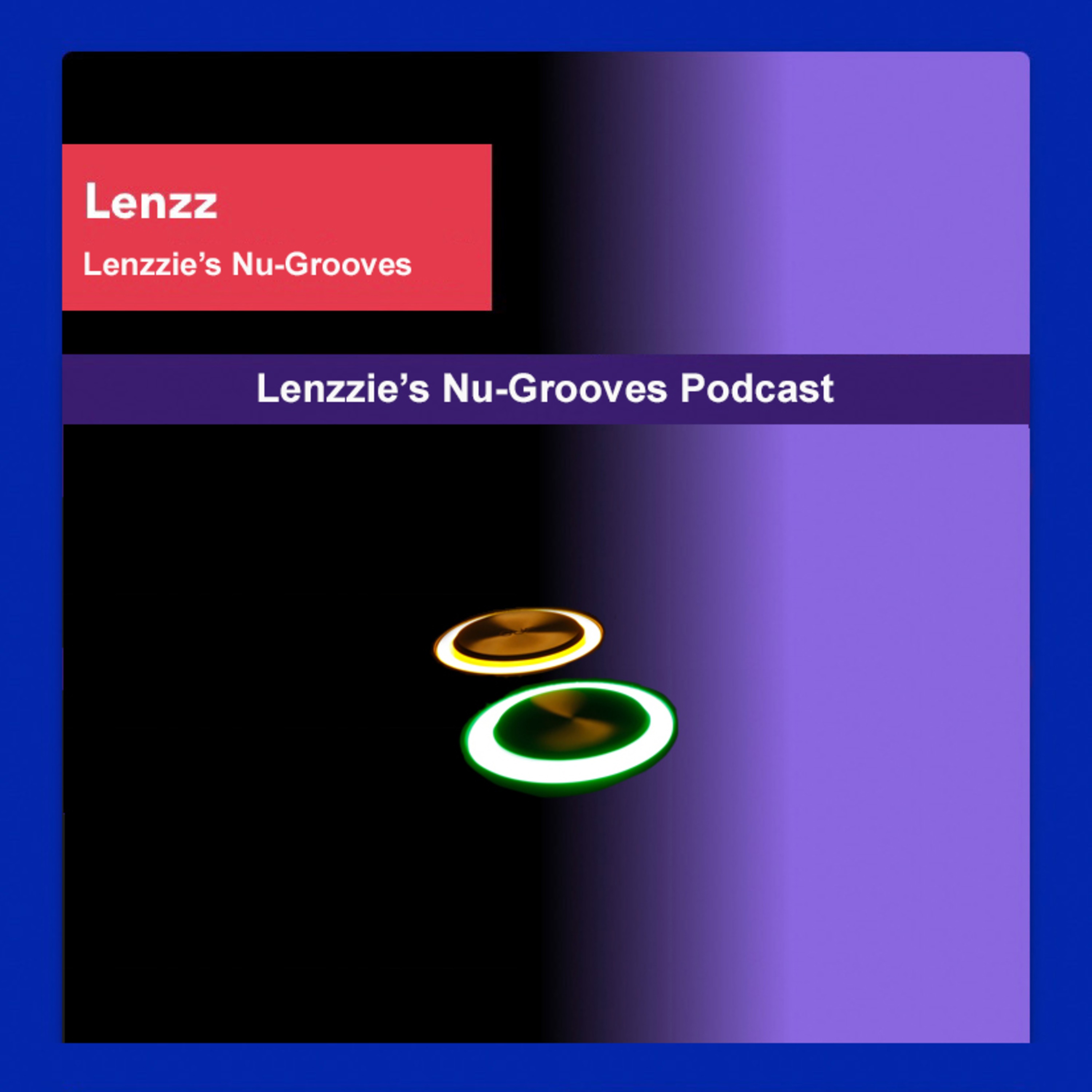 Lenzzie\'s Nu-Grooves