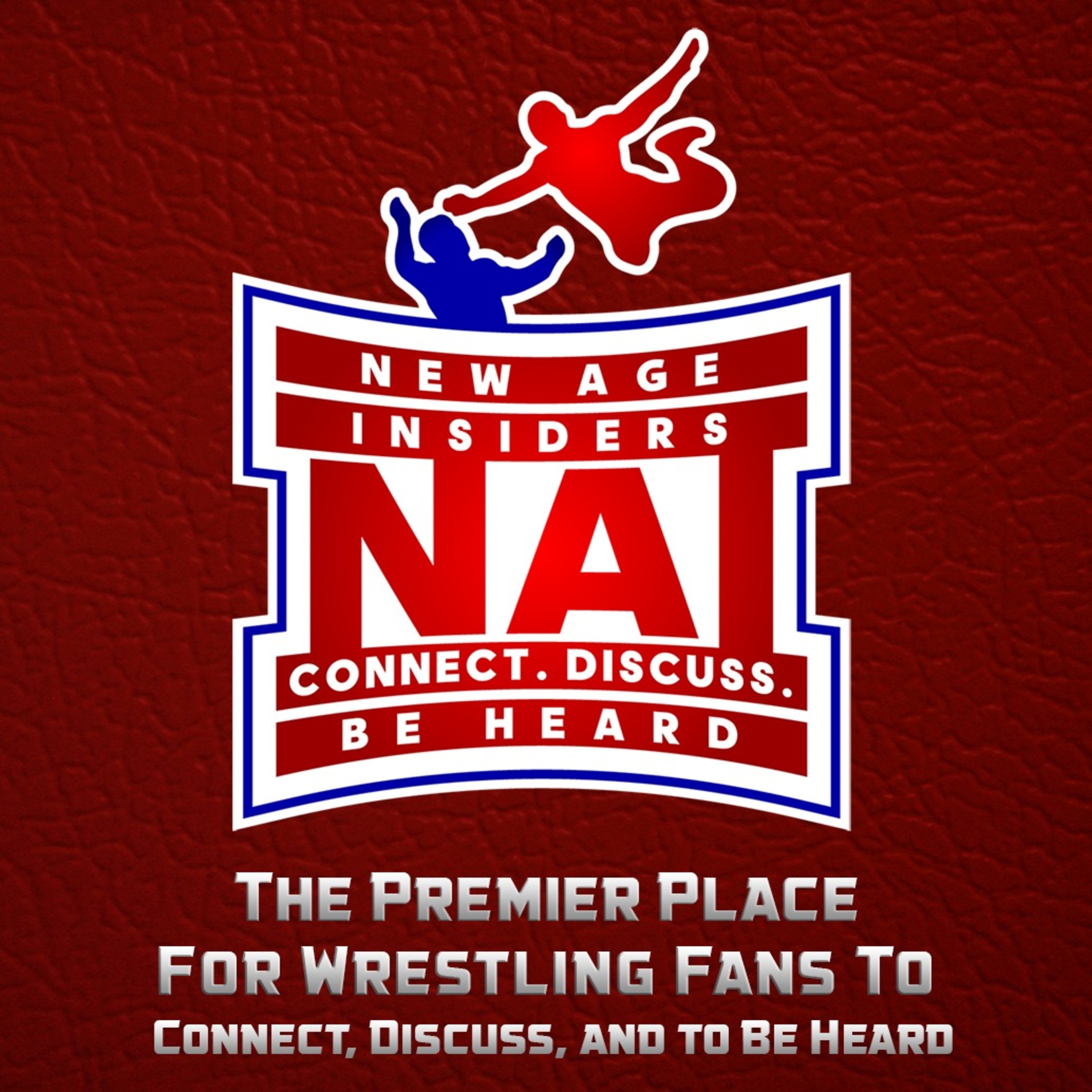 NAI Live #247- RAPID FIRE! Wrestling, Movies, Sports & More!