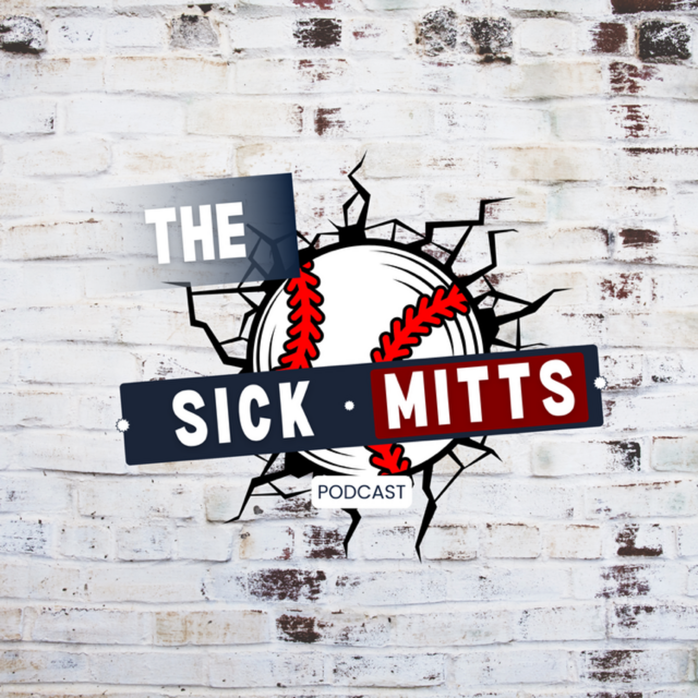 The Sick Mitts Podcast podcast artwork