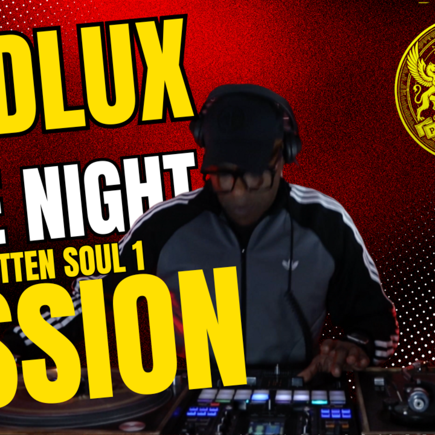 Episode 442: DJ Dlux - Late Night Session 1 - Forgotten Soul