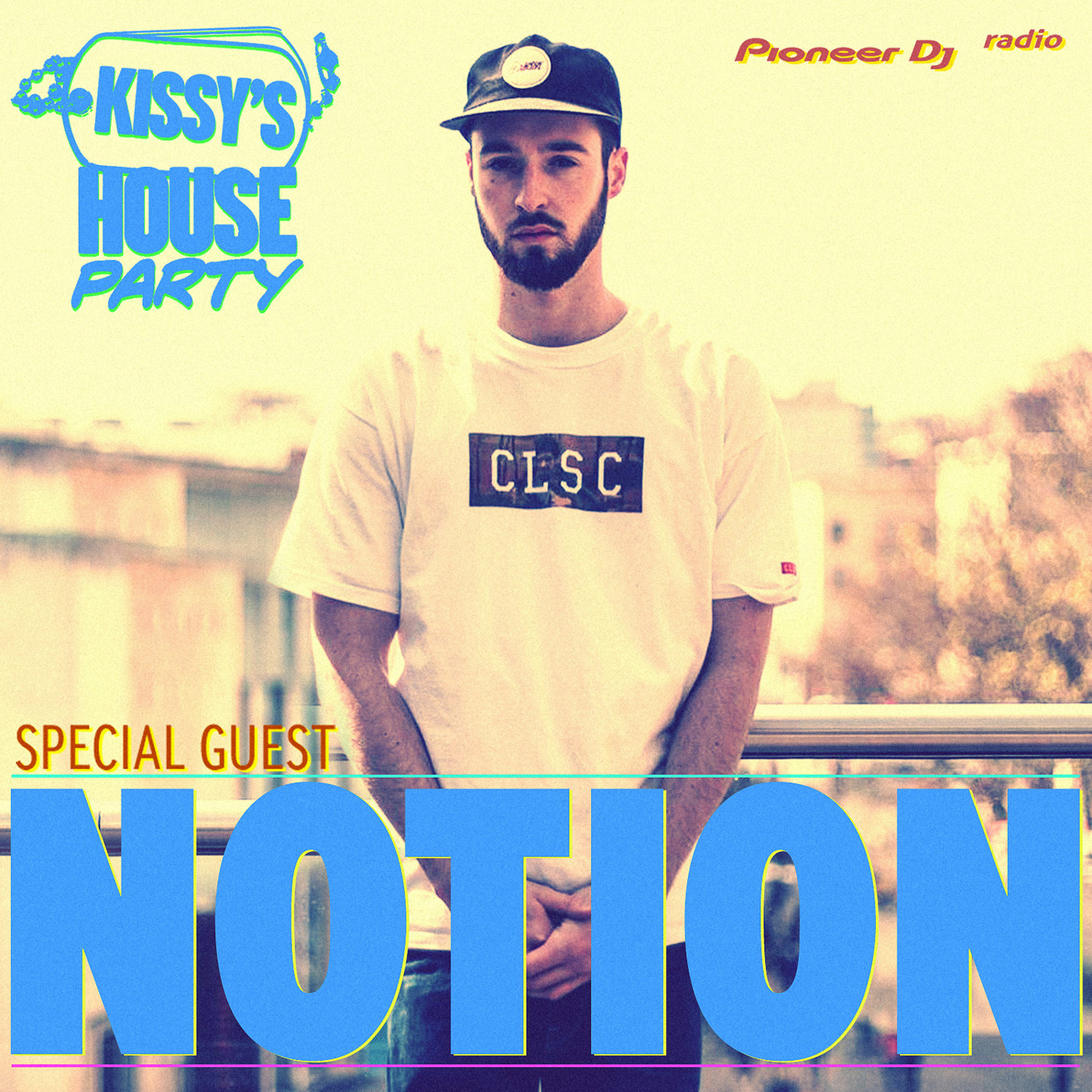 Kissy's House Party [019] w/ NOTION @ Pioneer DJ Radio // Weekly Show episode artwork