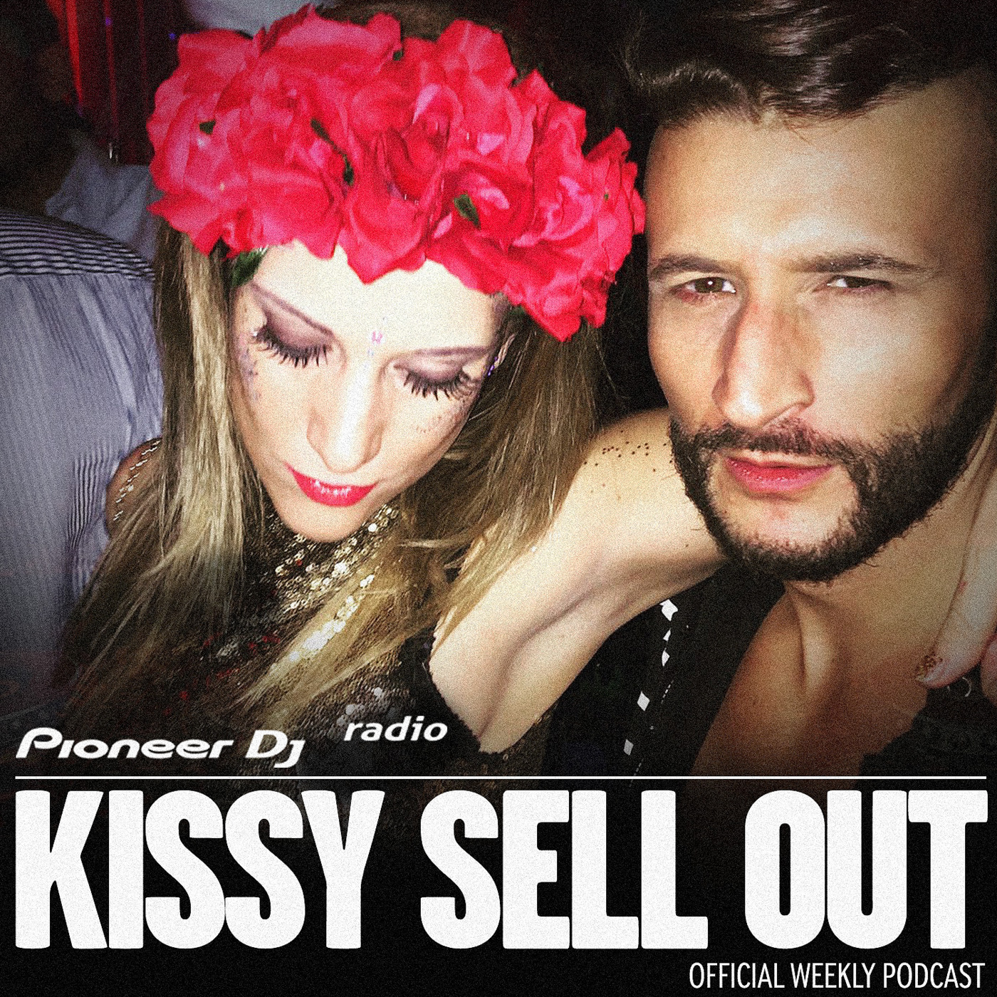 Kissy Sell Out [Official Podcast]