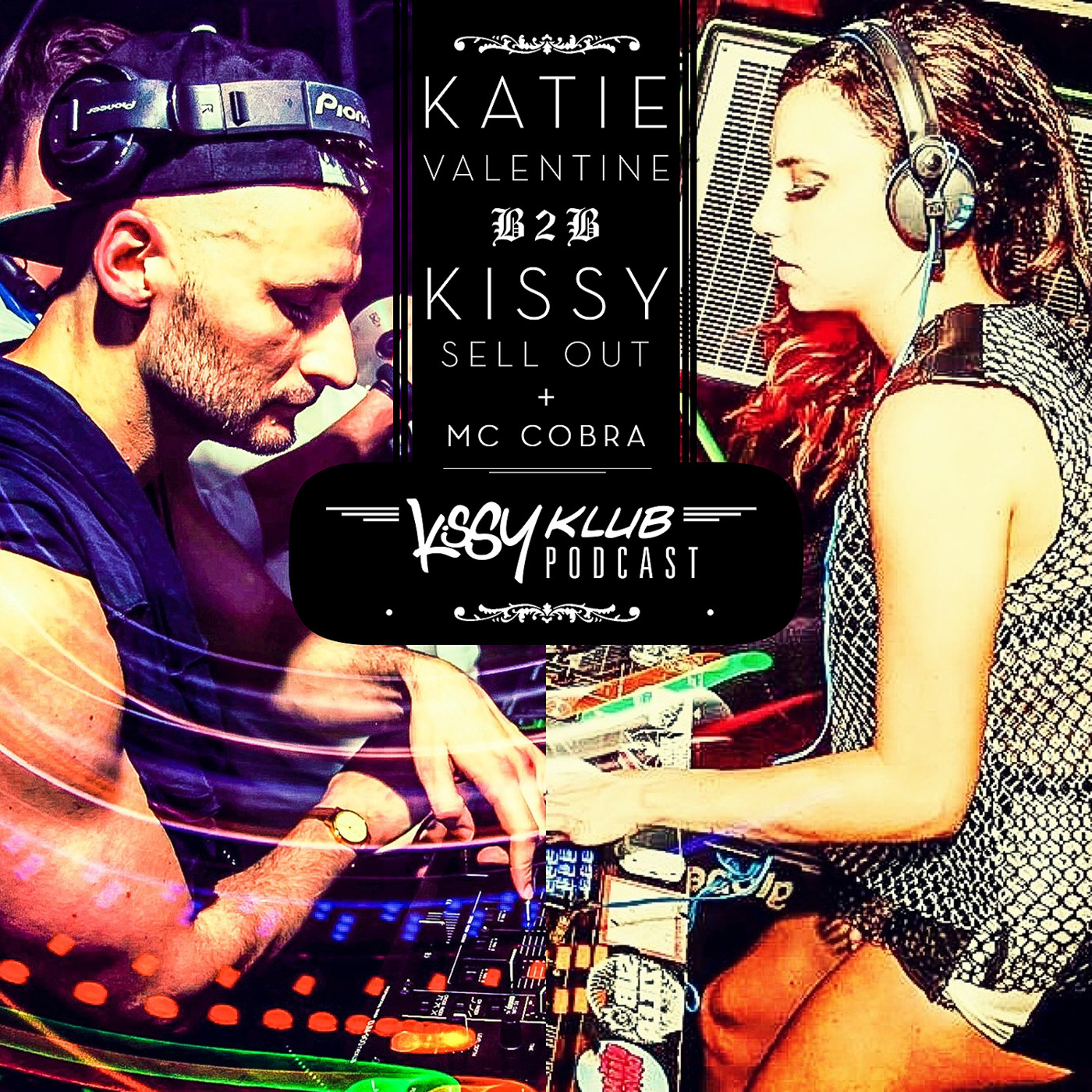 Kissy Sell Out [Official Podcast]