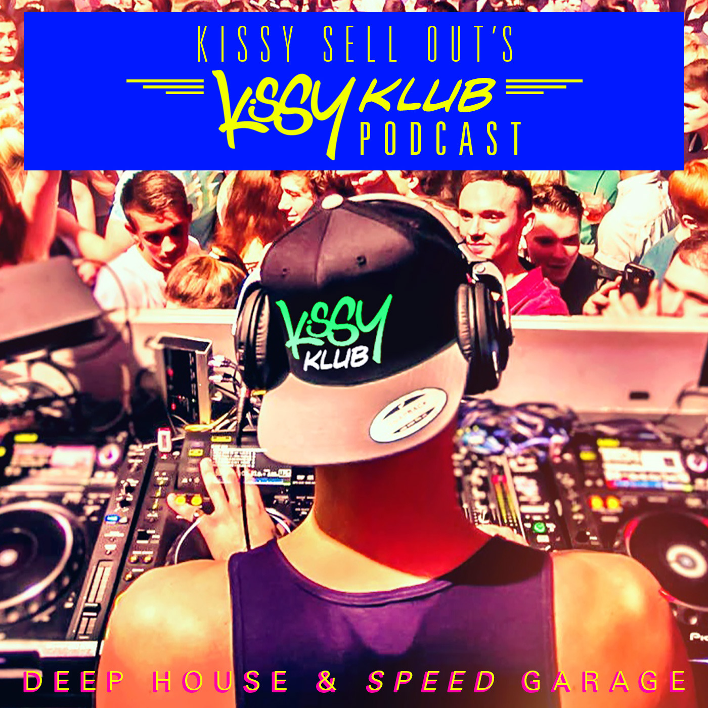 Kissy Sell Out [Official Podcast]