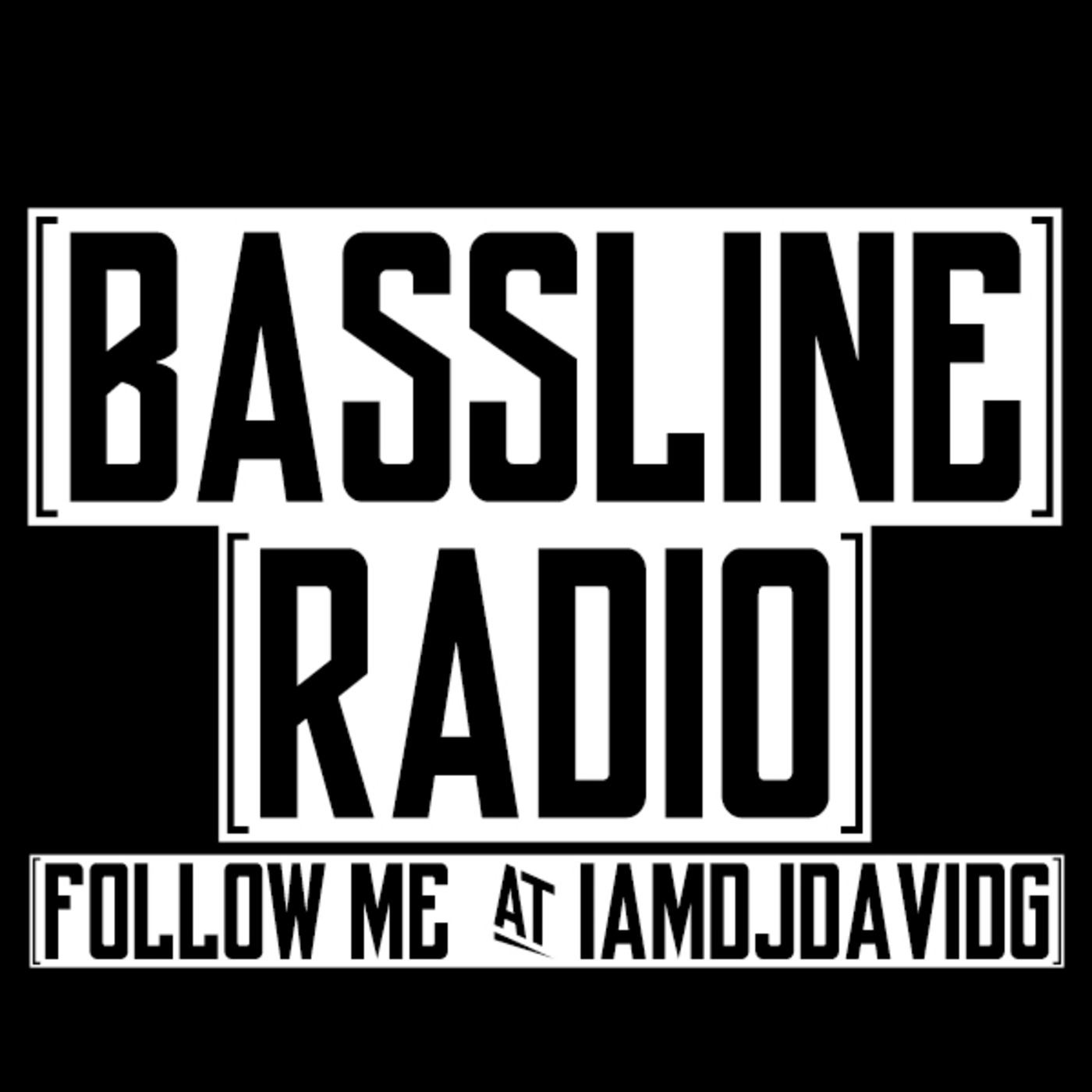 Bassline Radio : DJ Mixes by @iamdjdavidg