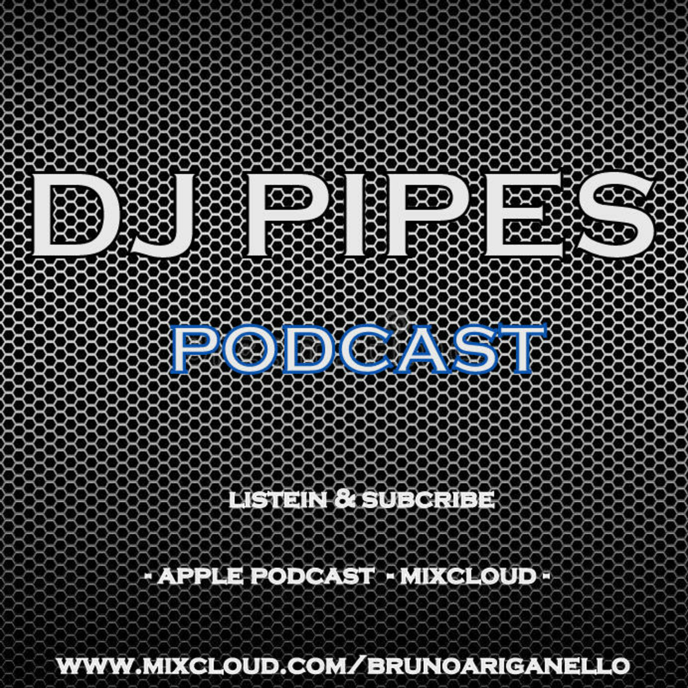 DJ Pipes Podcast