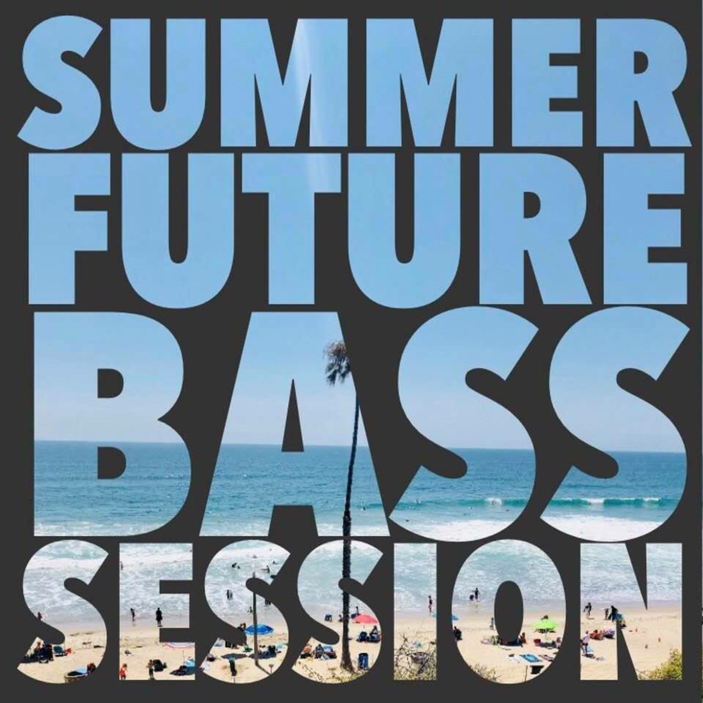 Summer Bass Session