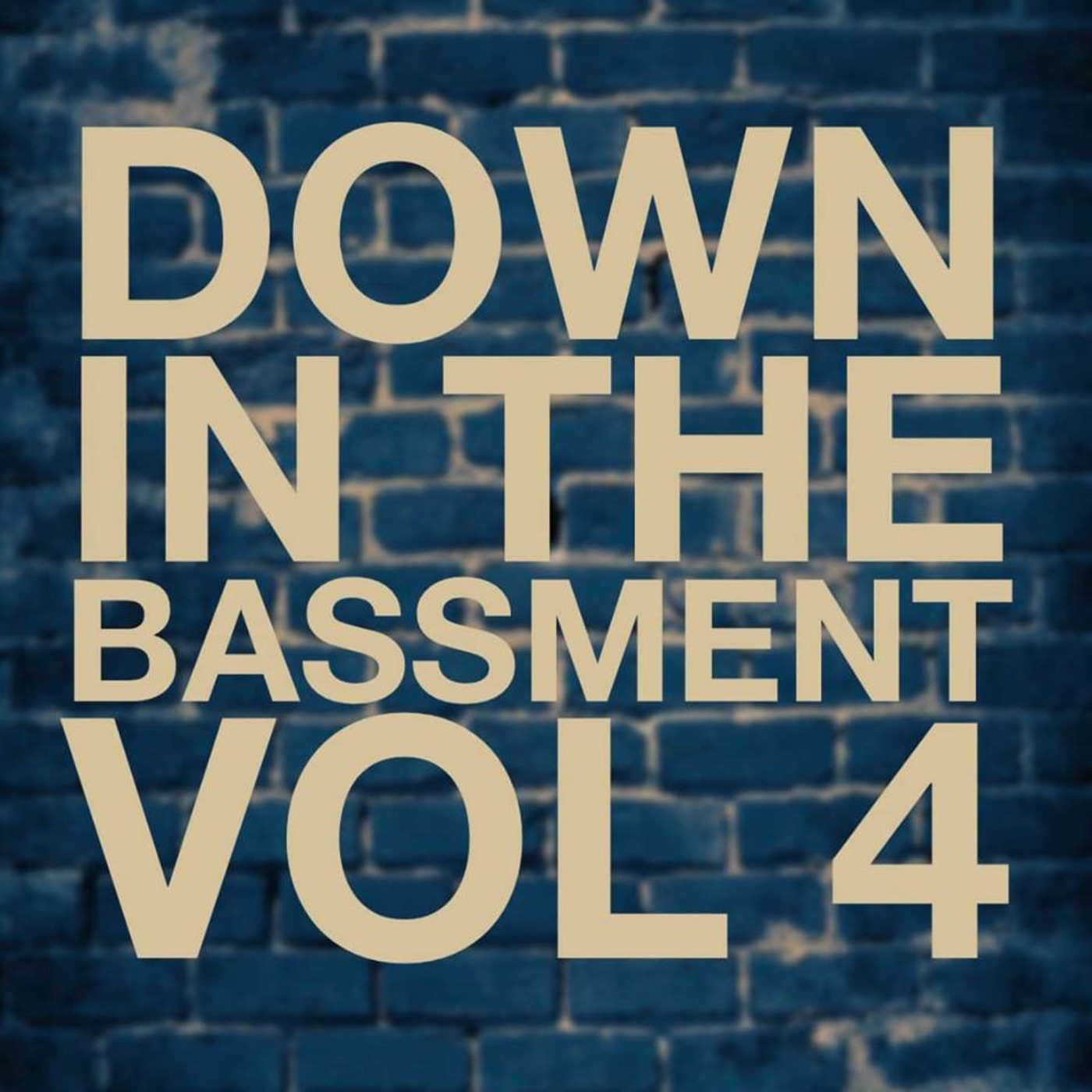 Down In The BASSment Vol 4