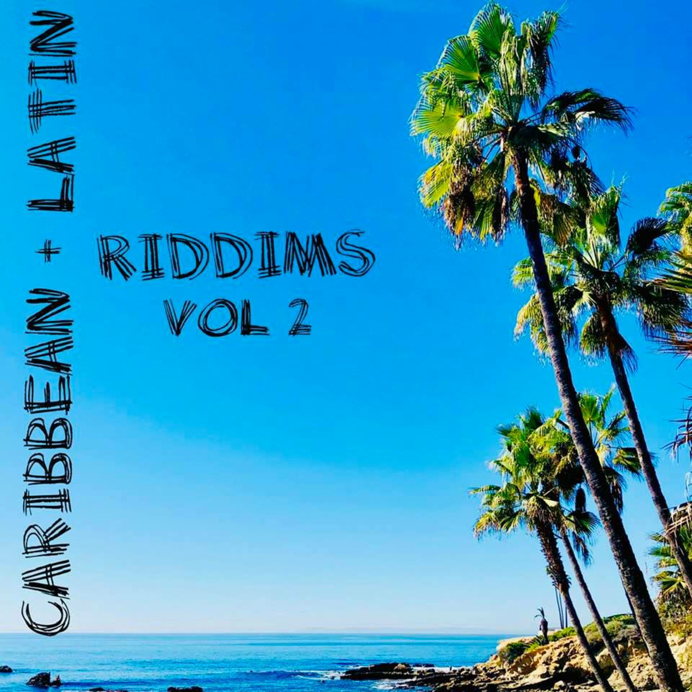 Caribbean + Latin Riddims Vol 2