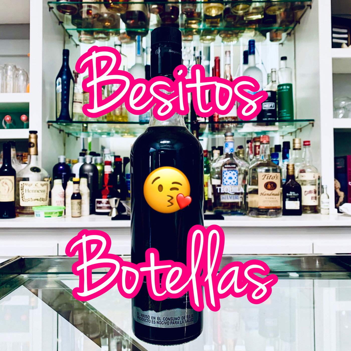 Besitos & Botellas