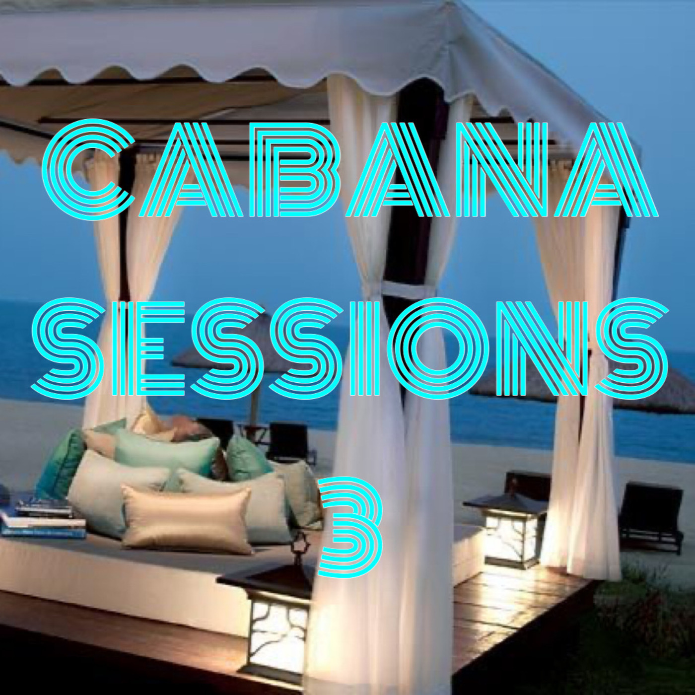 Cabana Sessions 3
