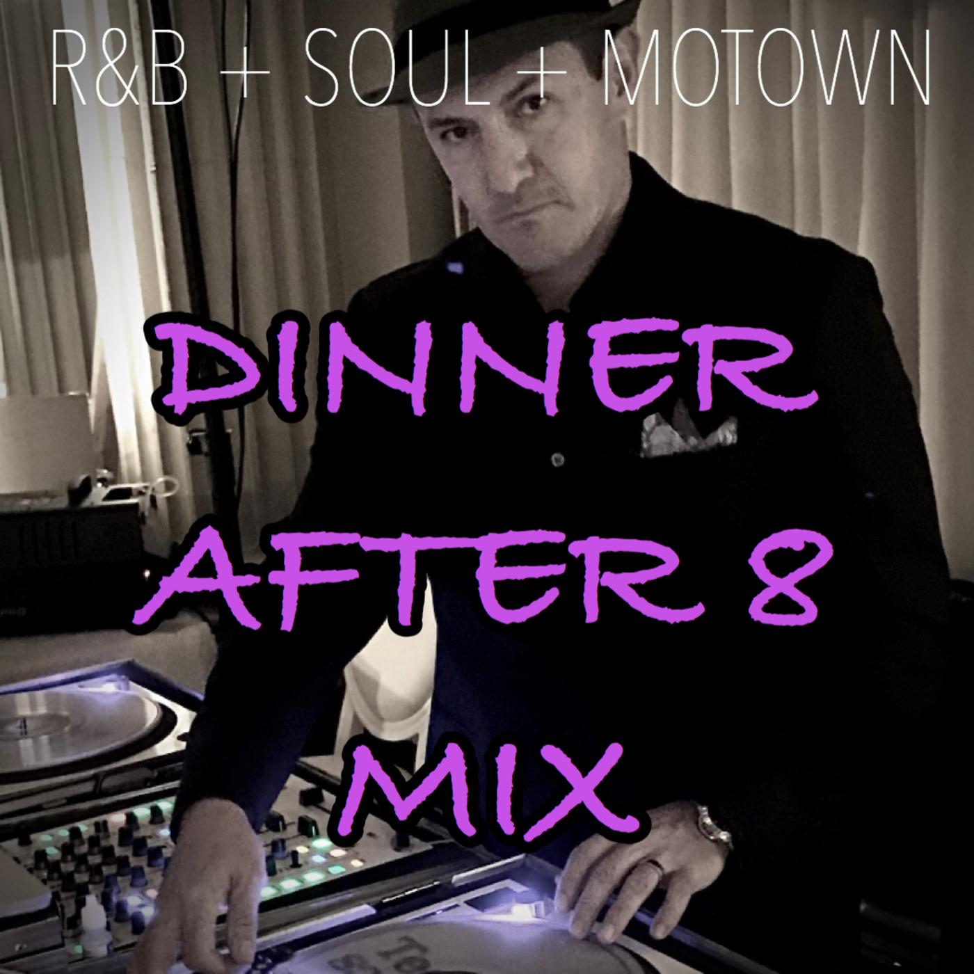 Episode 42: Dinner After 8 Mix