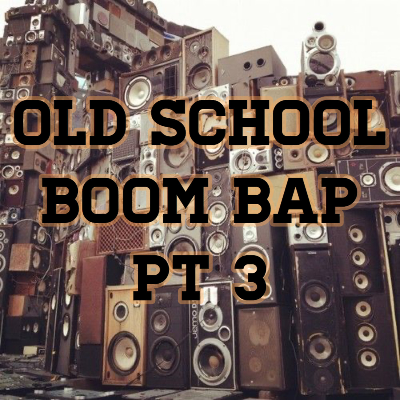 Episode 48: Old School Boom Bap Pt 3