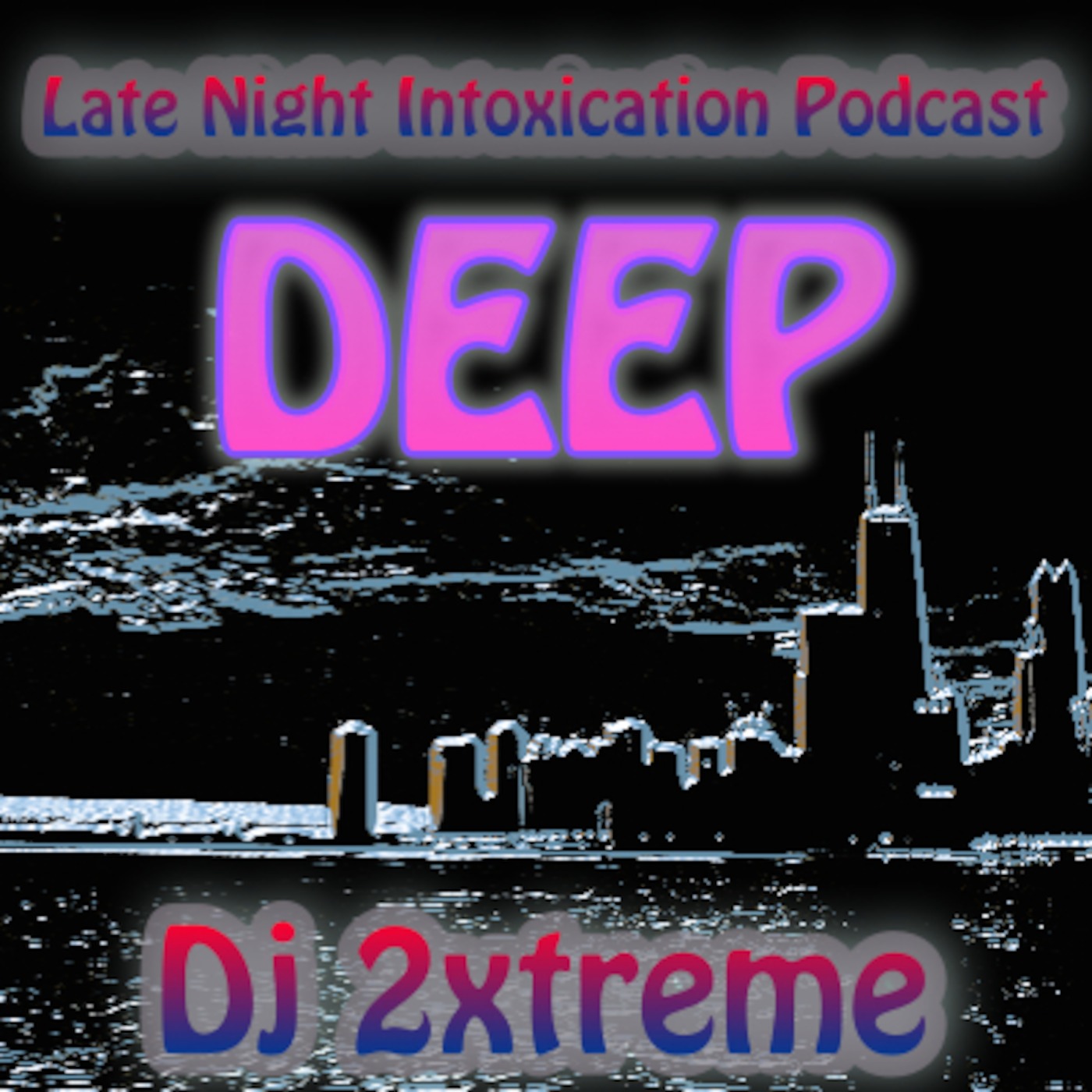 Dj 2xtreme\'s Podcast