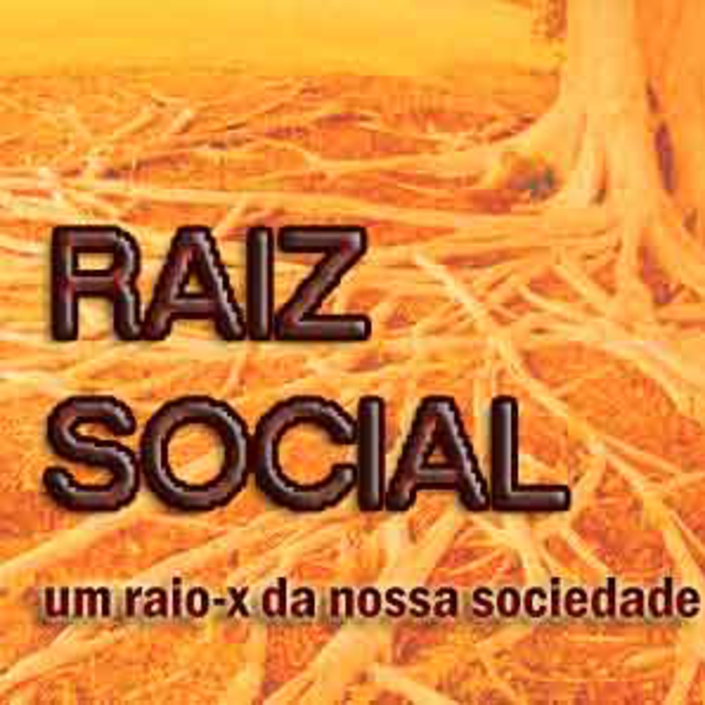 Podcast do Raiz Social