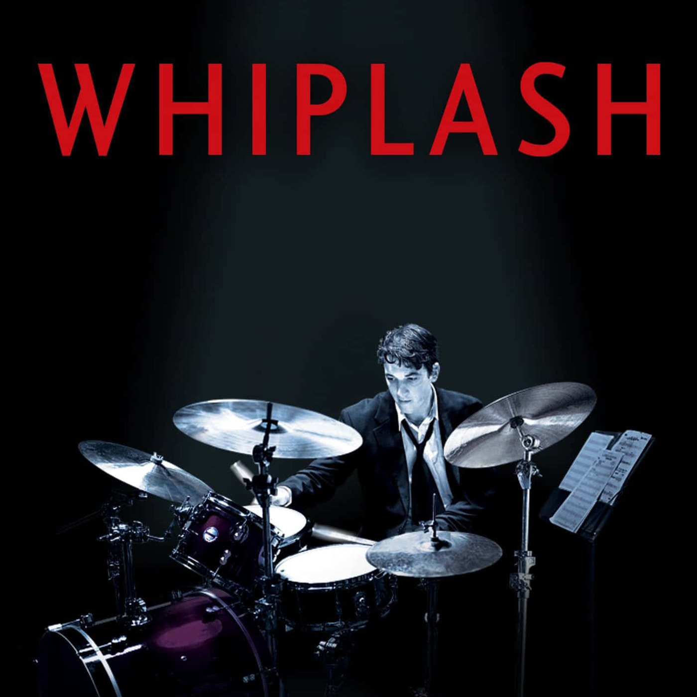 Episode 132: Ep.132: Whiplash (2014)