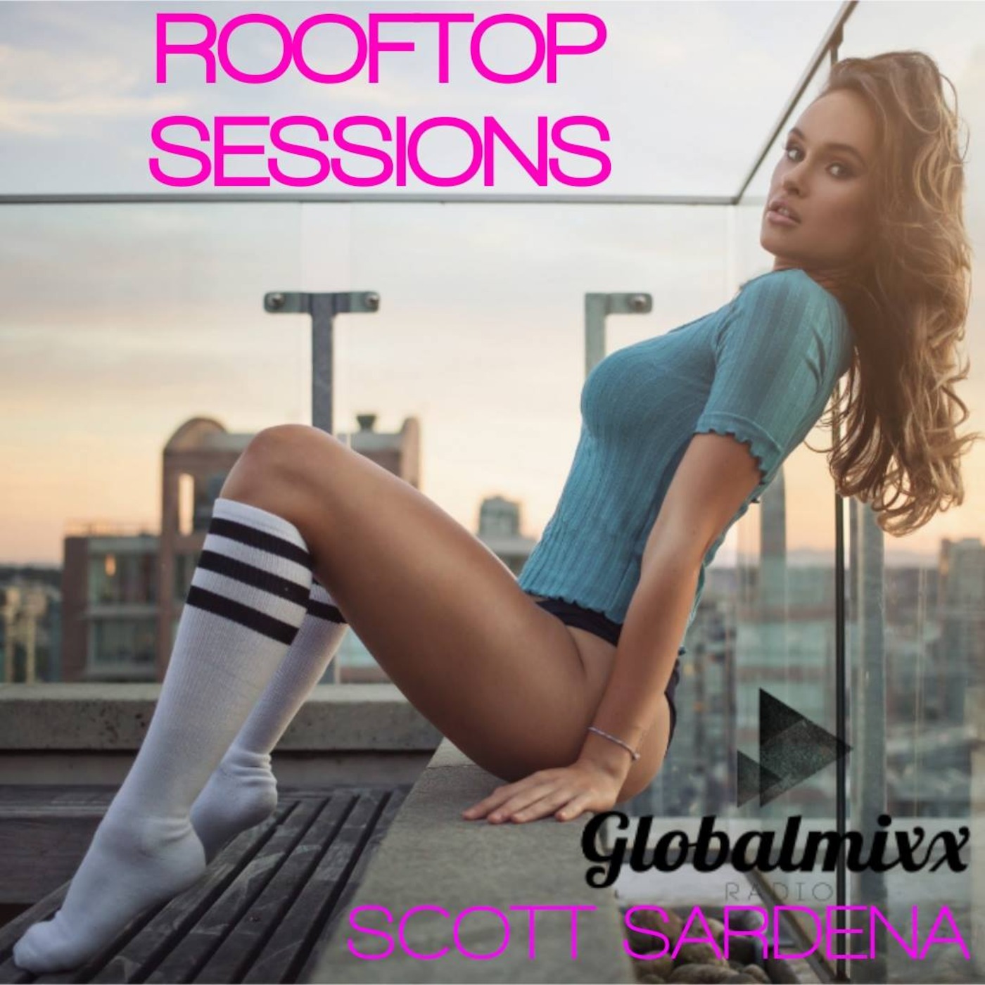Rooftop Sessions w/Scott Sardena (Live on GMR August)
