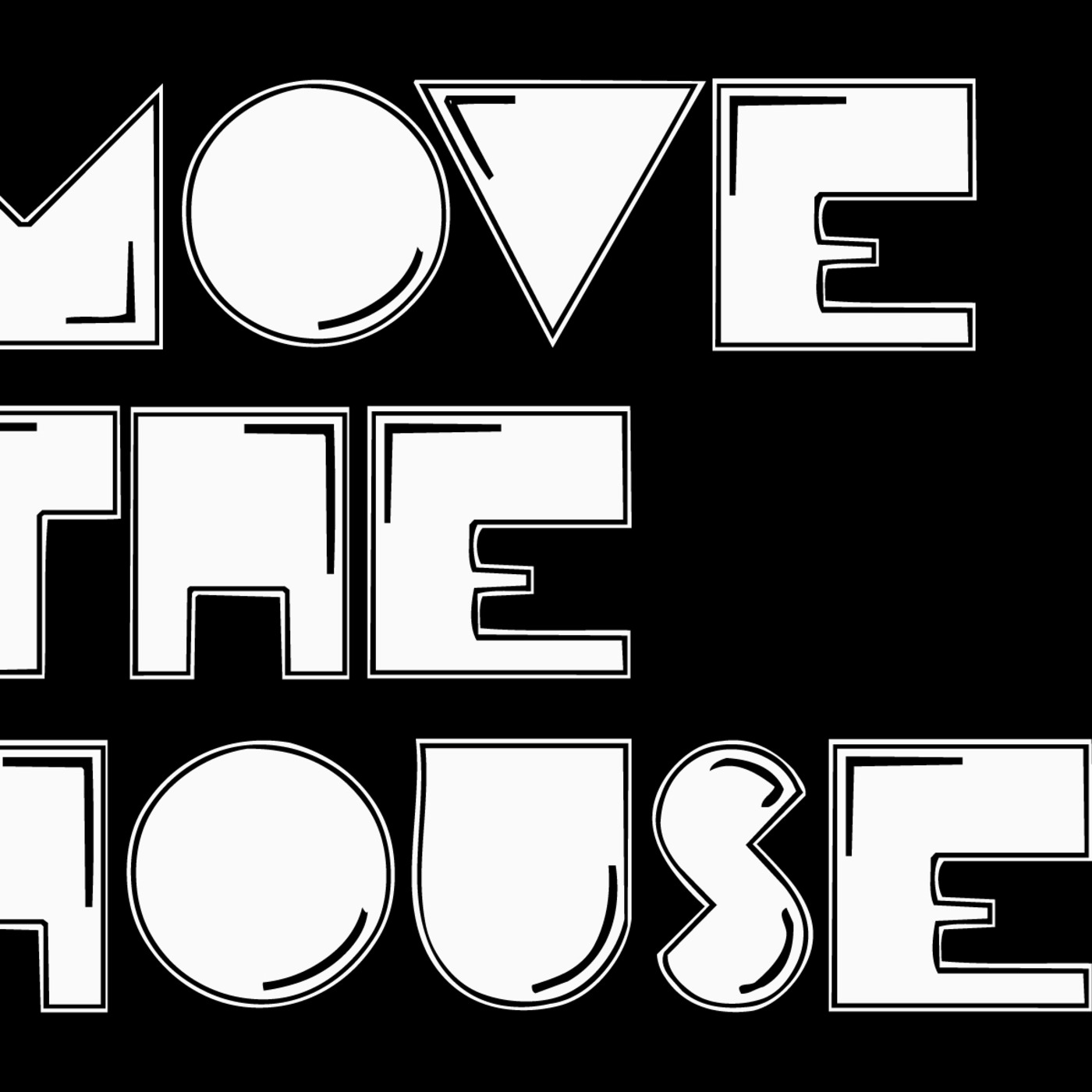 Move The House's April 2012 Podcast