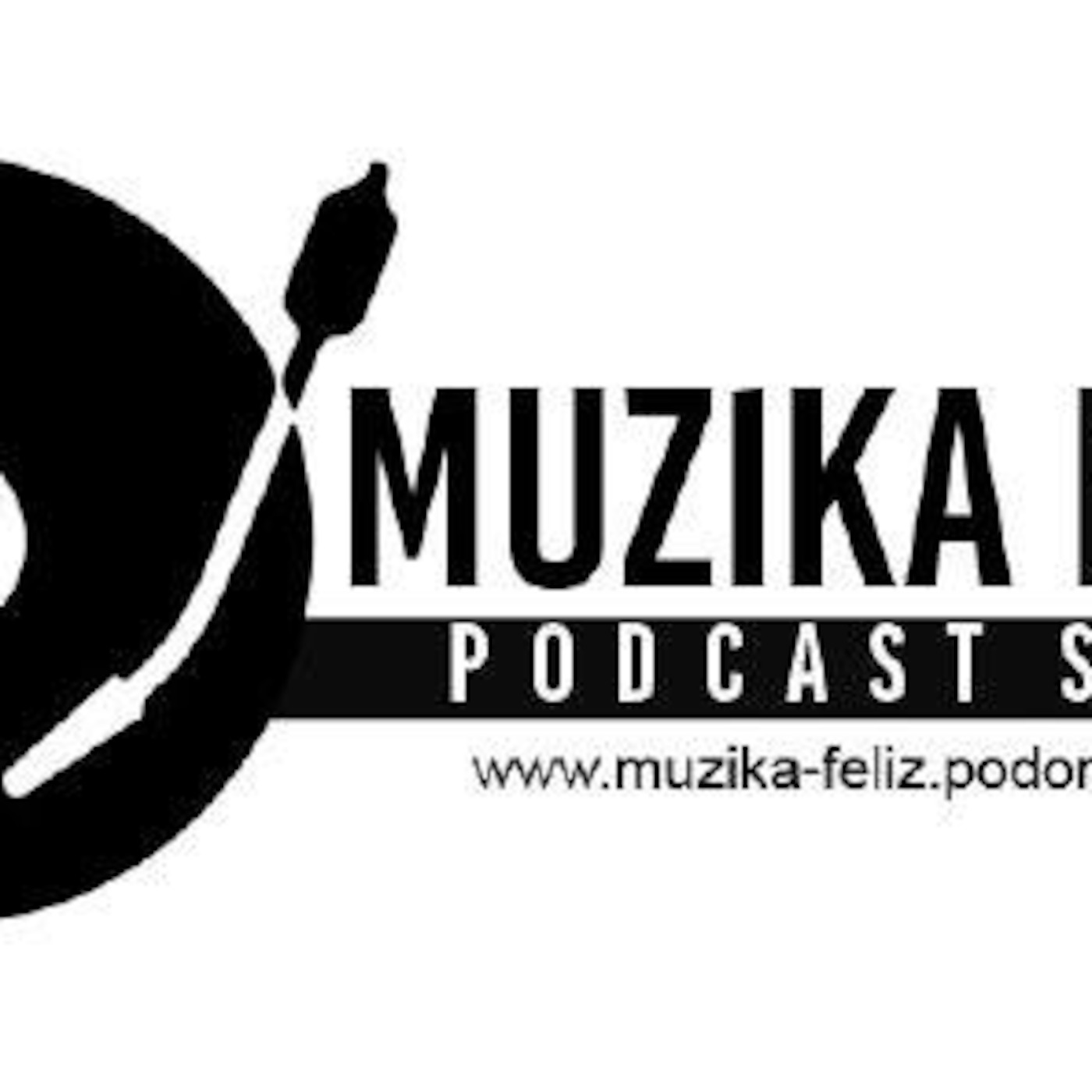 Muzika Feliz Podcast Show