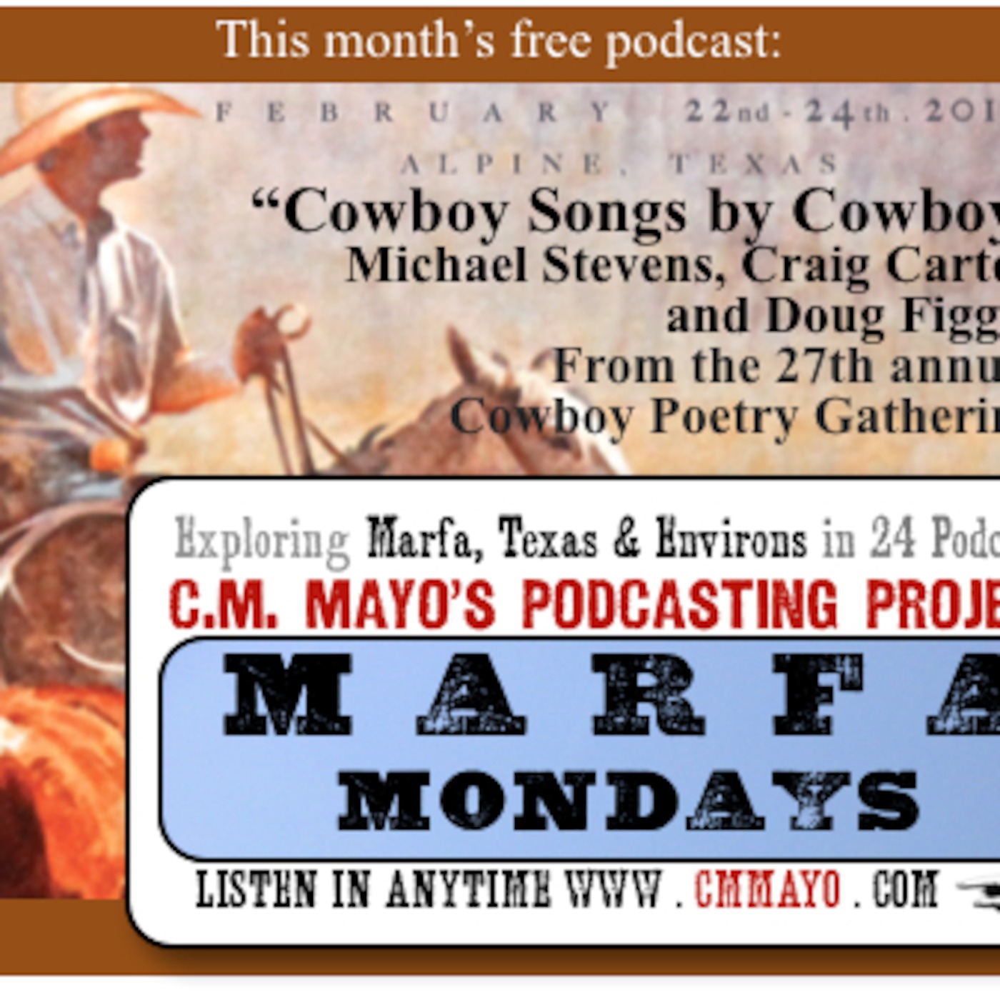 Marfa Mondays 11: Cowboy Songs by Cowboys Michael Stevens, Craig Carter, and Doug Figgs