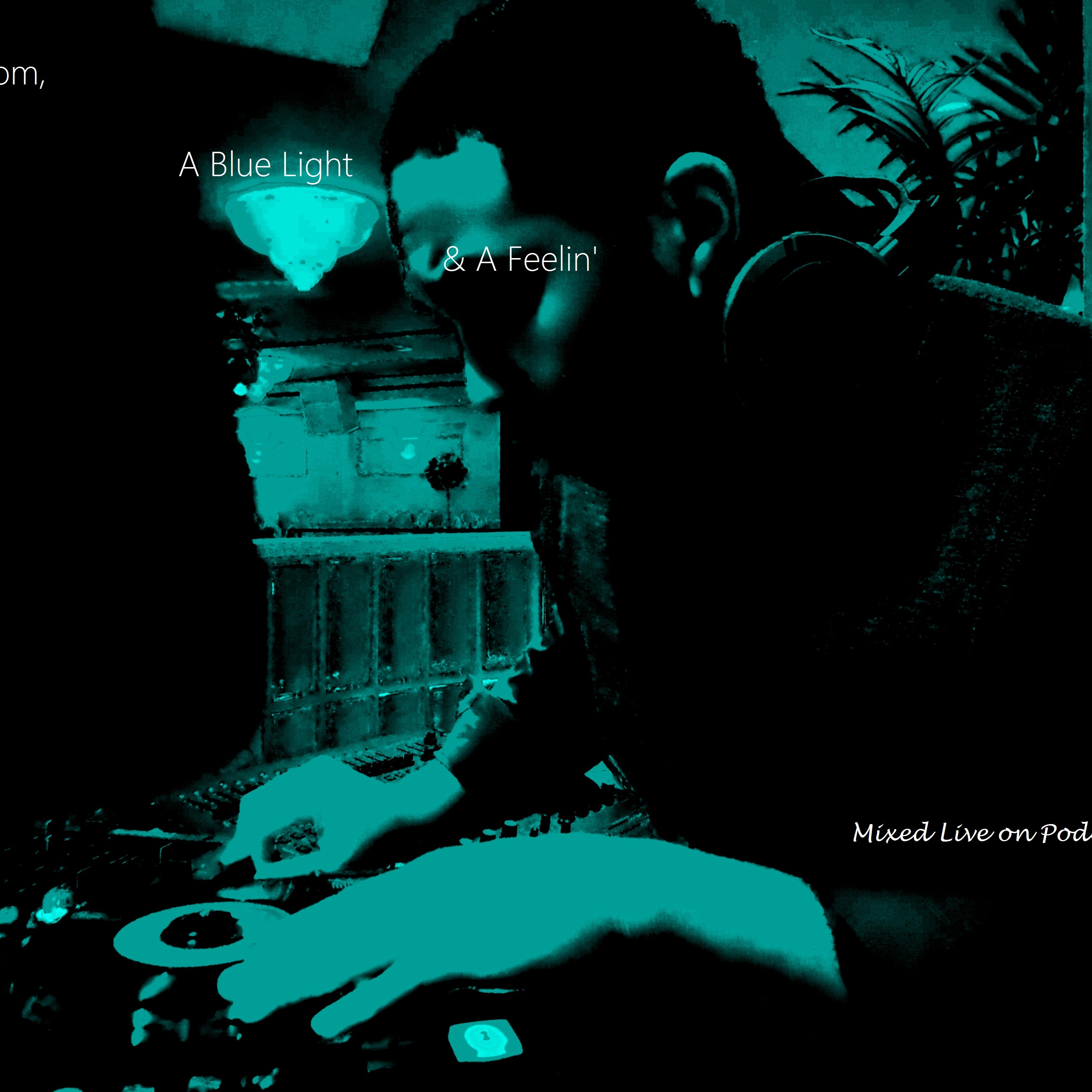 Koos' Basement, Blue Light & Feelin' podcast artwork