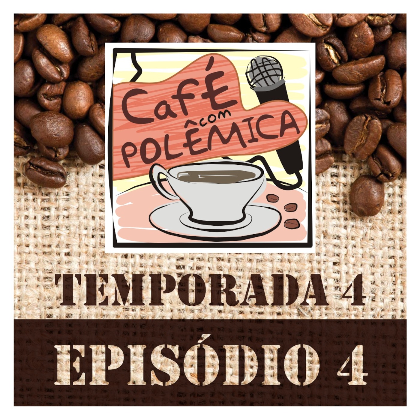 EPISÓDIO 4 - 4º TEMPORADA