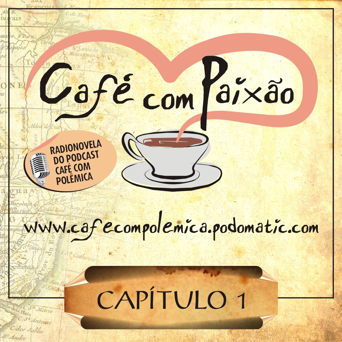 Radionovela Café com Paixão - Capítulo 1