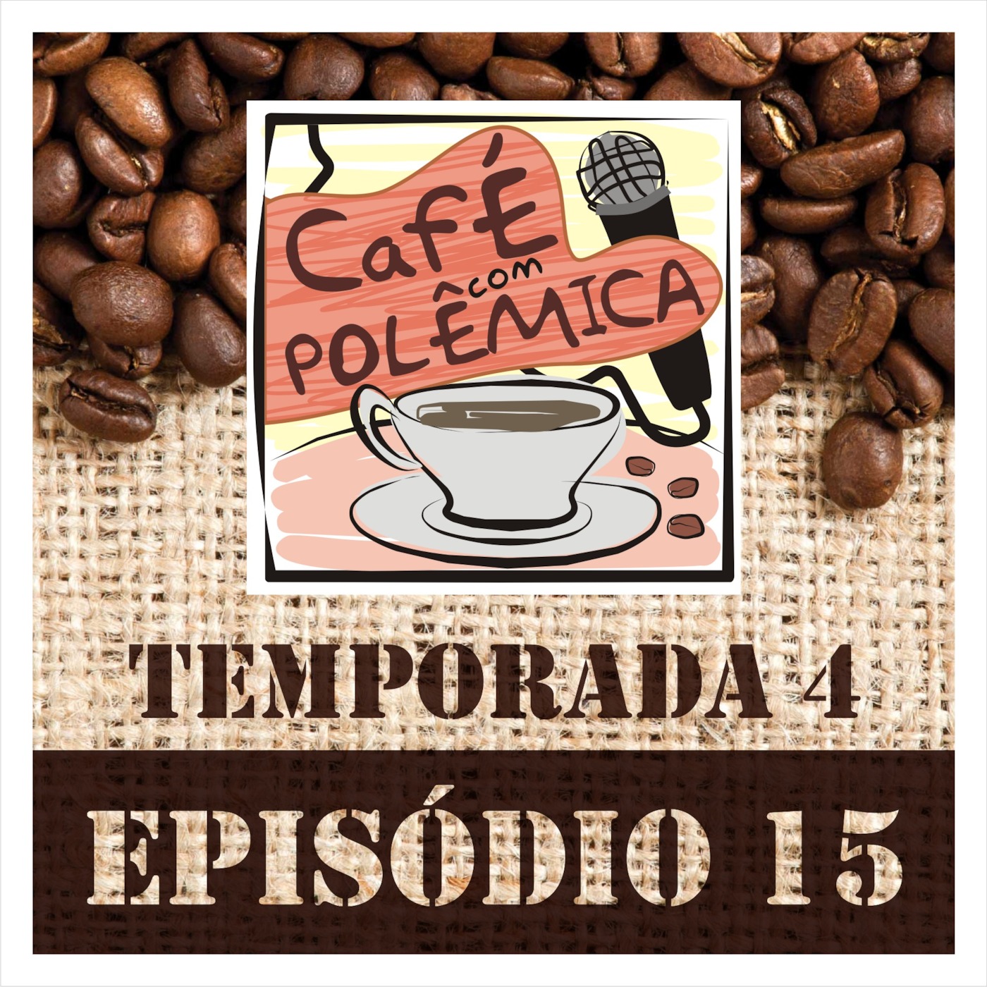 EPISÓDIO 15 - 4º TEMPORADA