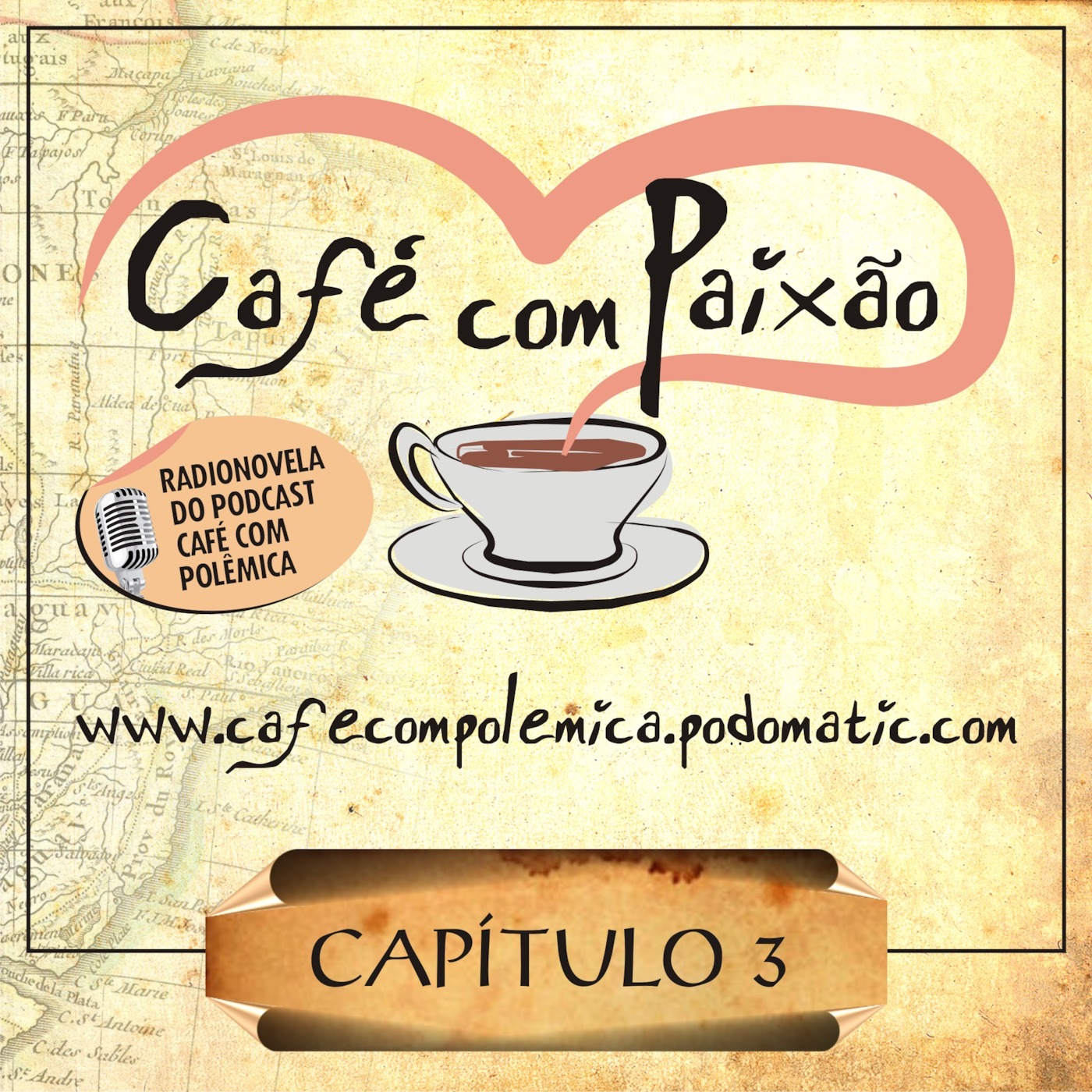 Radionovela Café com Paixão - Capítulo 3