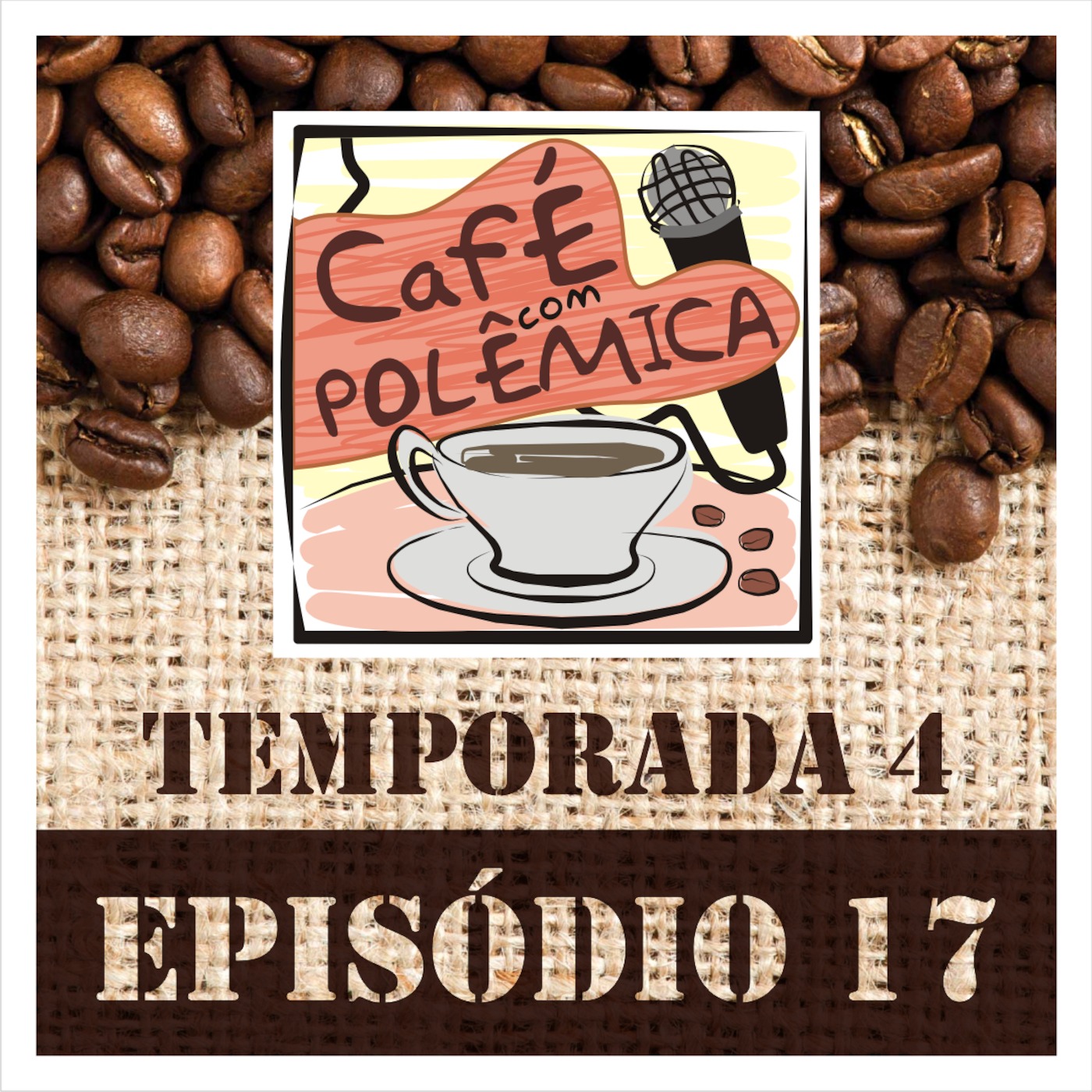EPISÓDIO 17 - 4º TEMPORADA