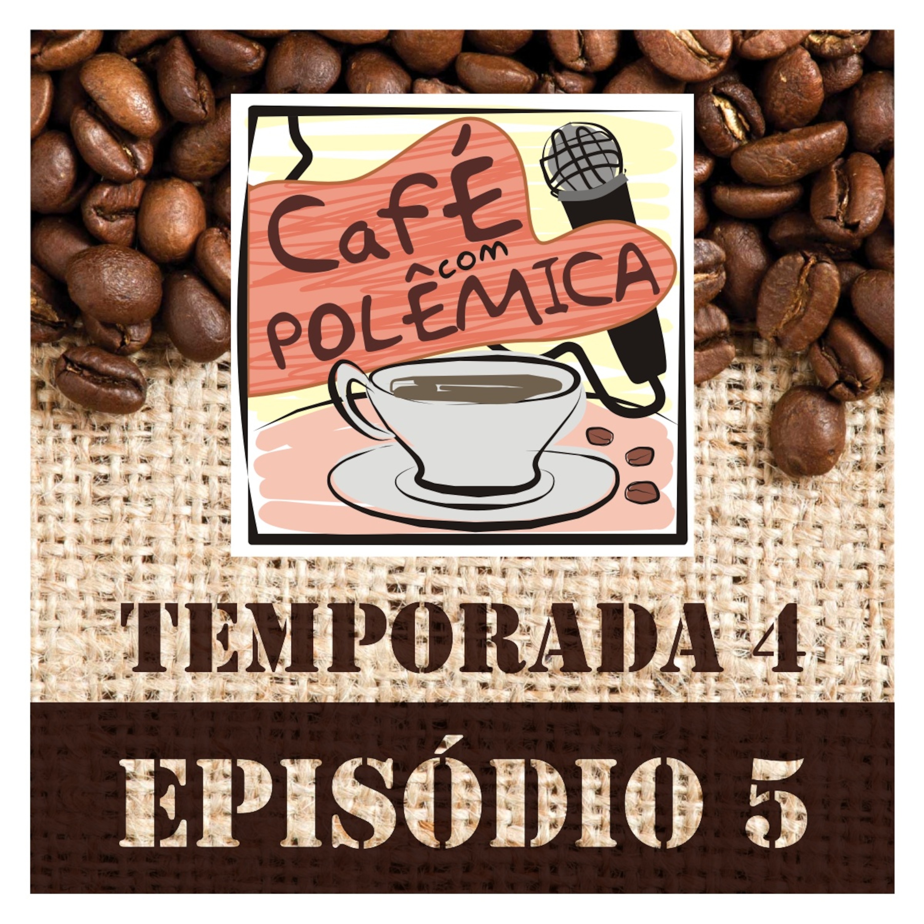 Café com Polêmica - Podcast