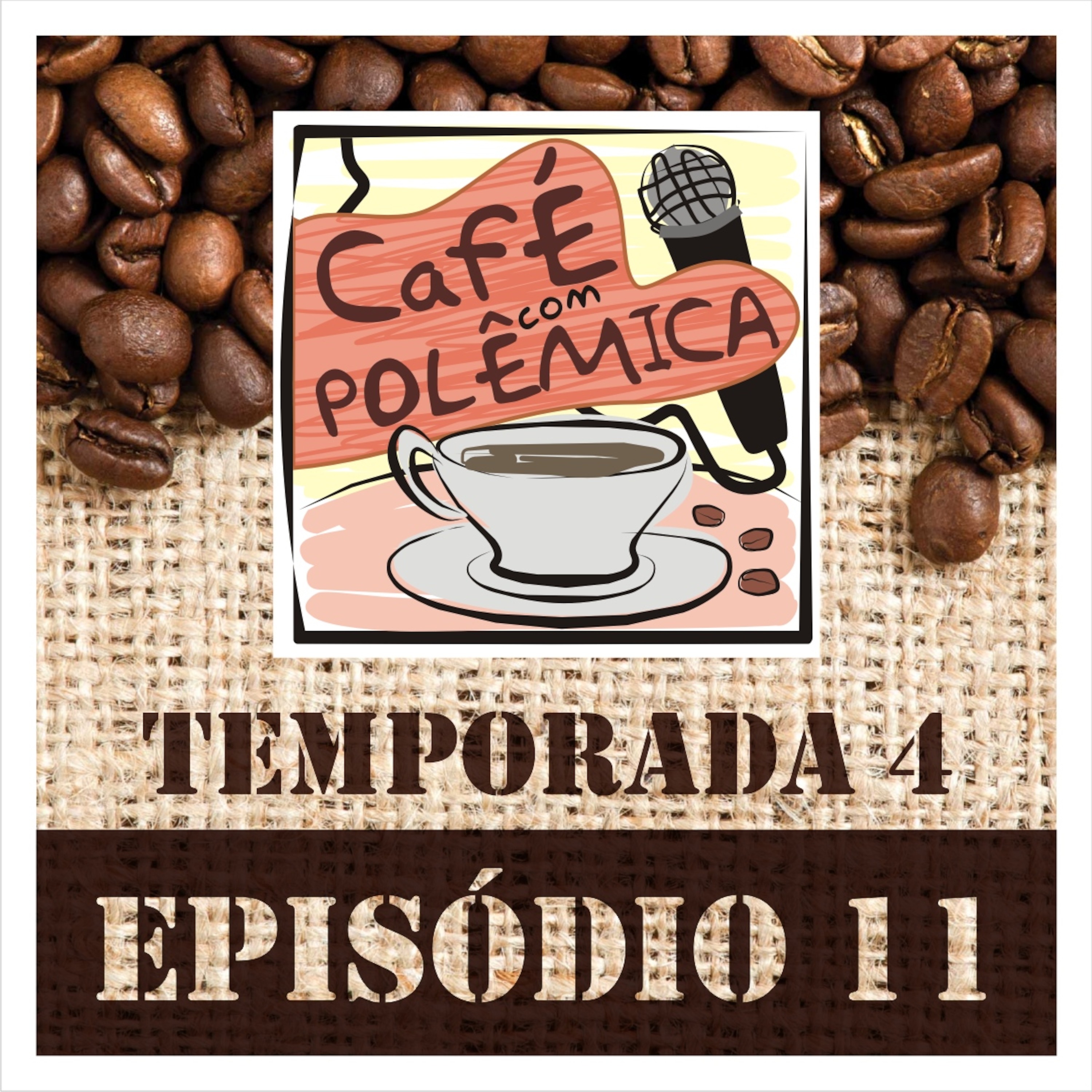 Café com Polêmica - Podcast