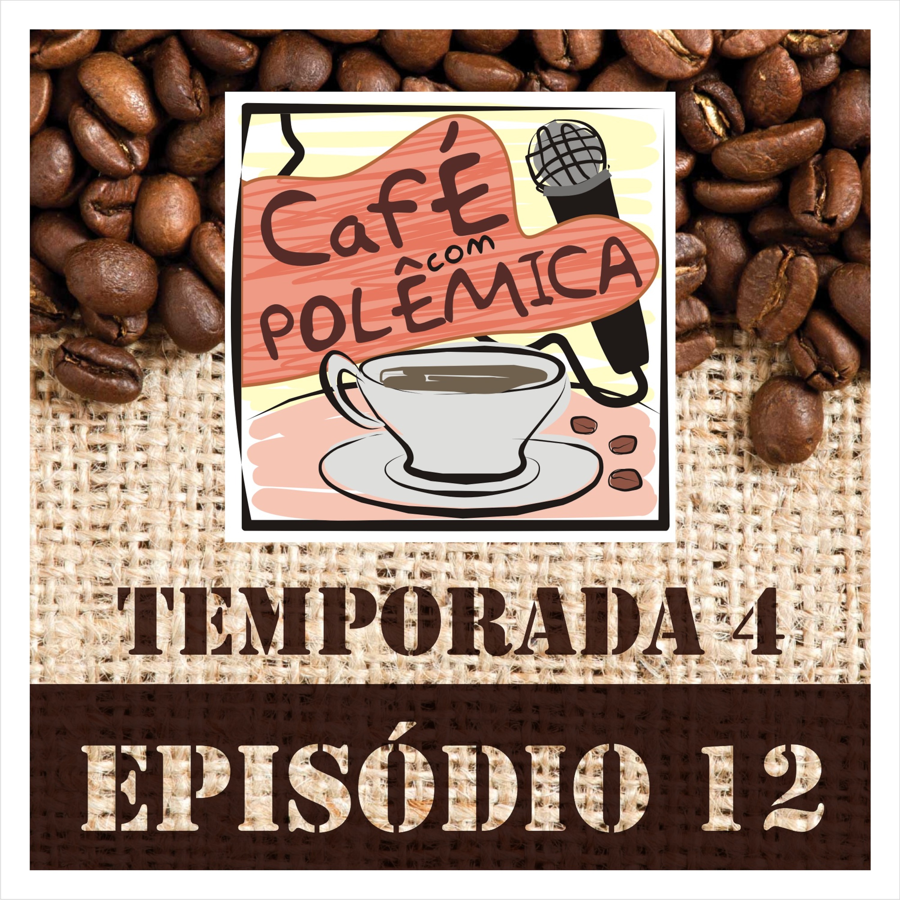 Café com Polêmica - Podcast