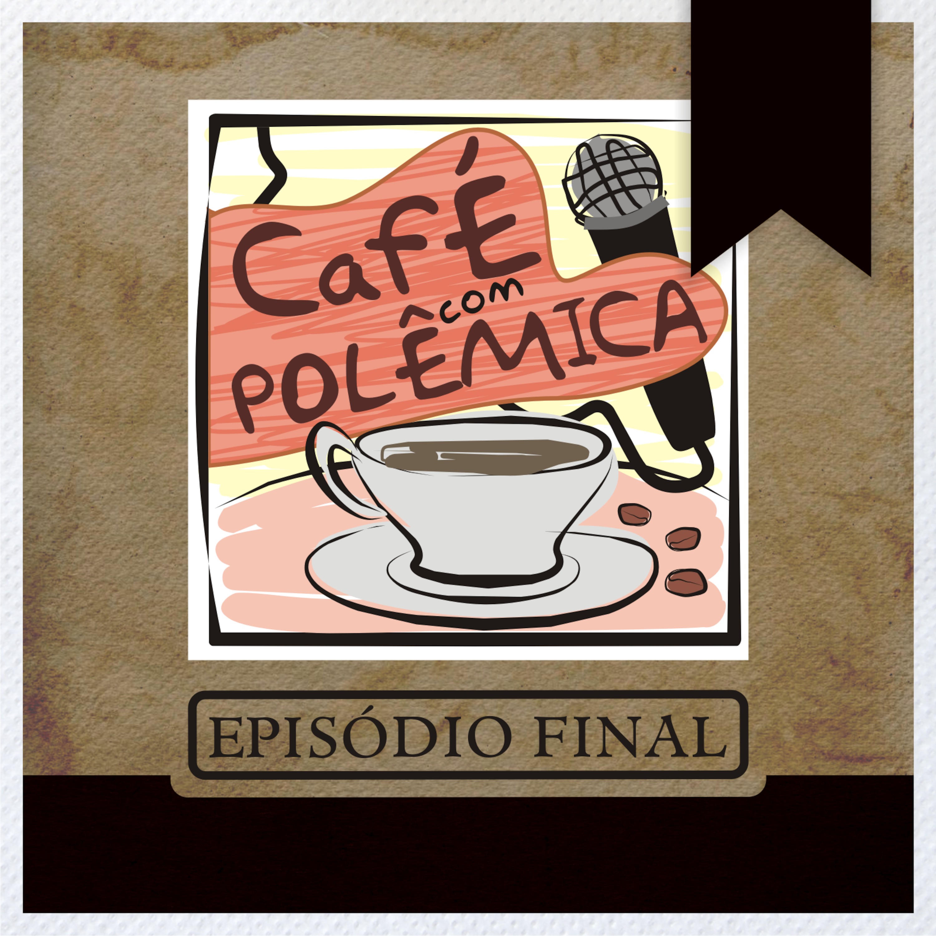 Café com Polêmica - Podcast