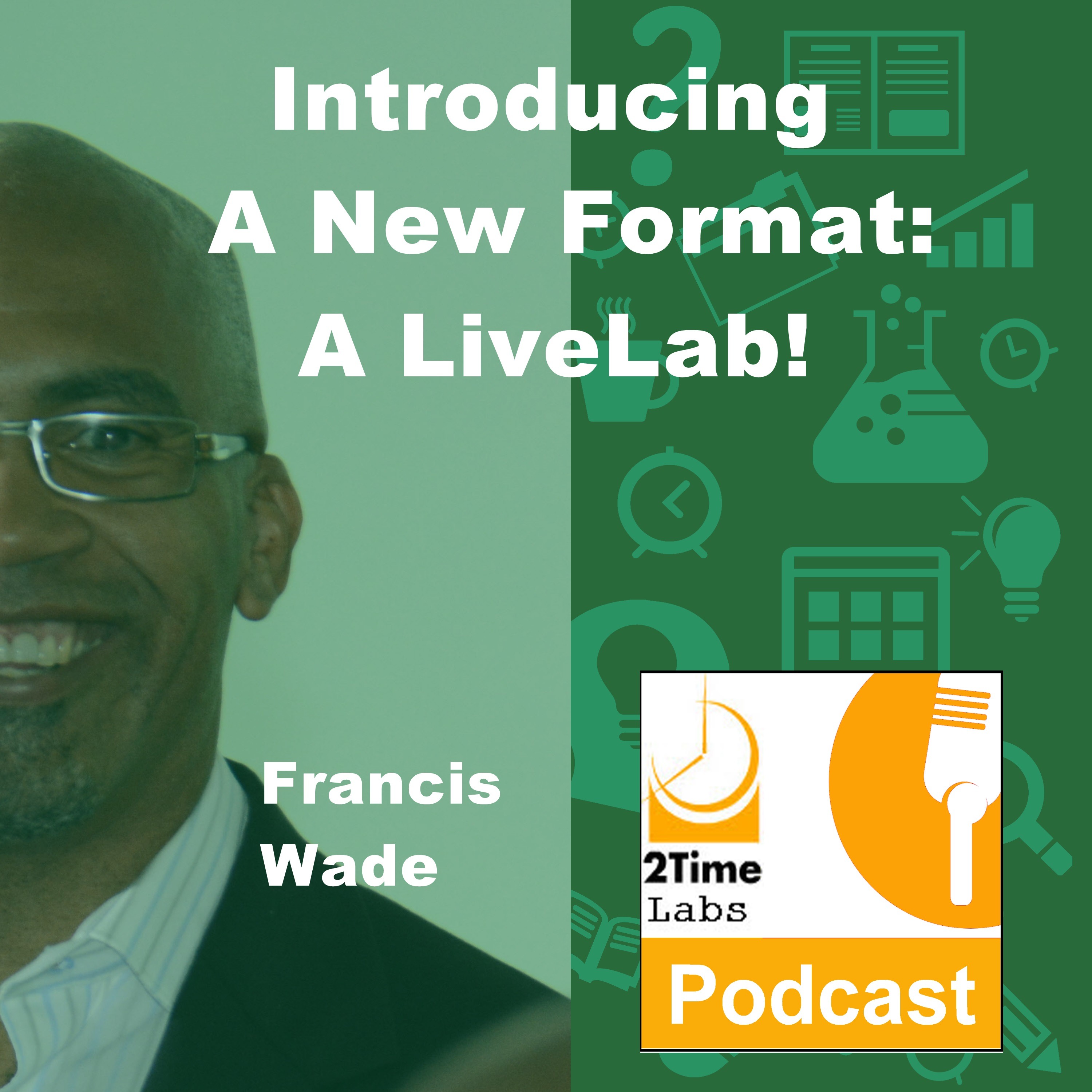 2Time Labs Podcast