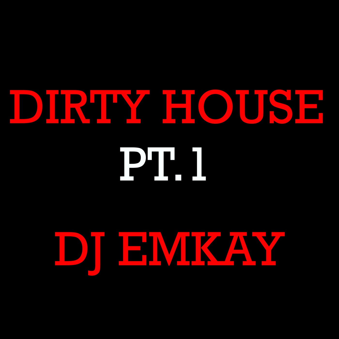 Dirty House #1 episode artwork