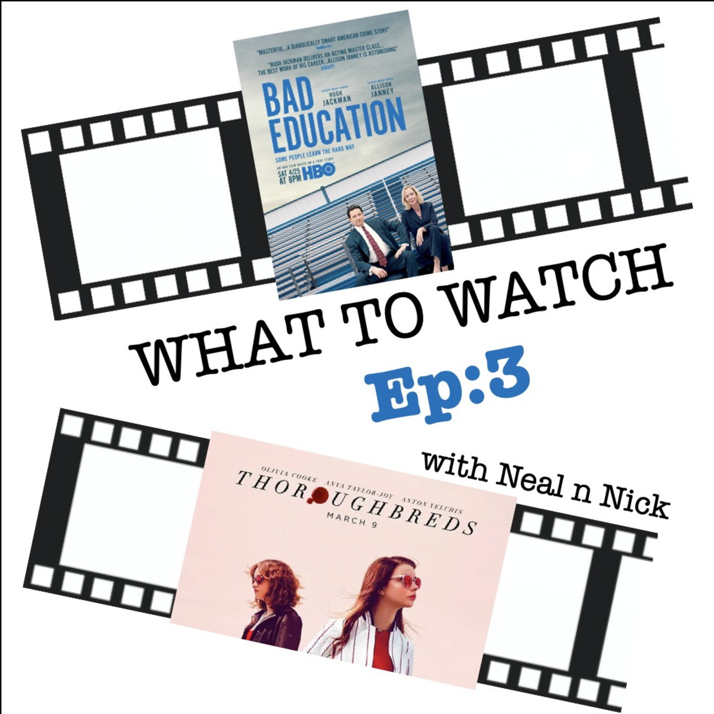 003 - Bad Education & Thoroughbreds